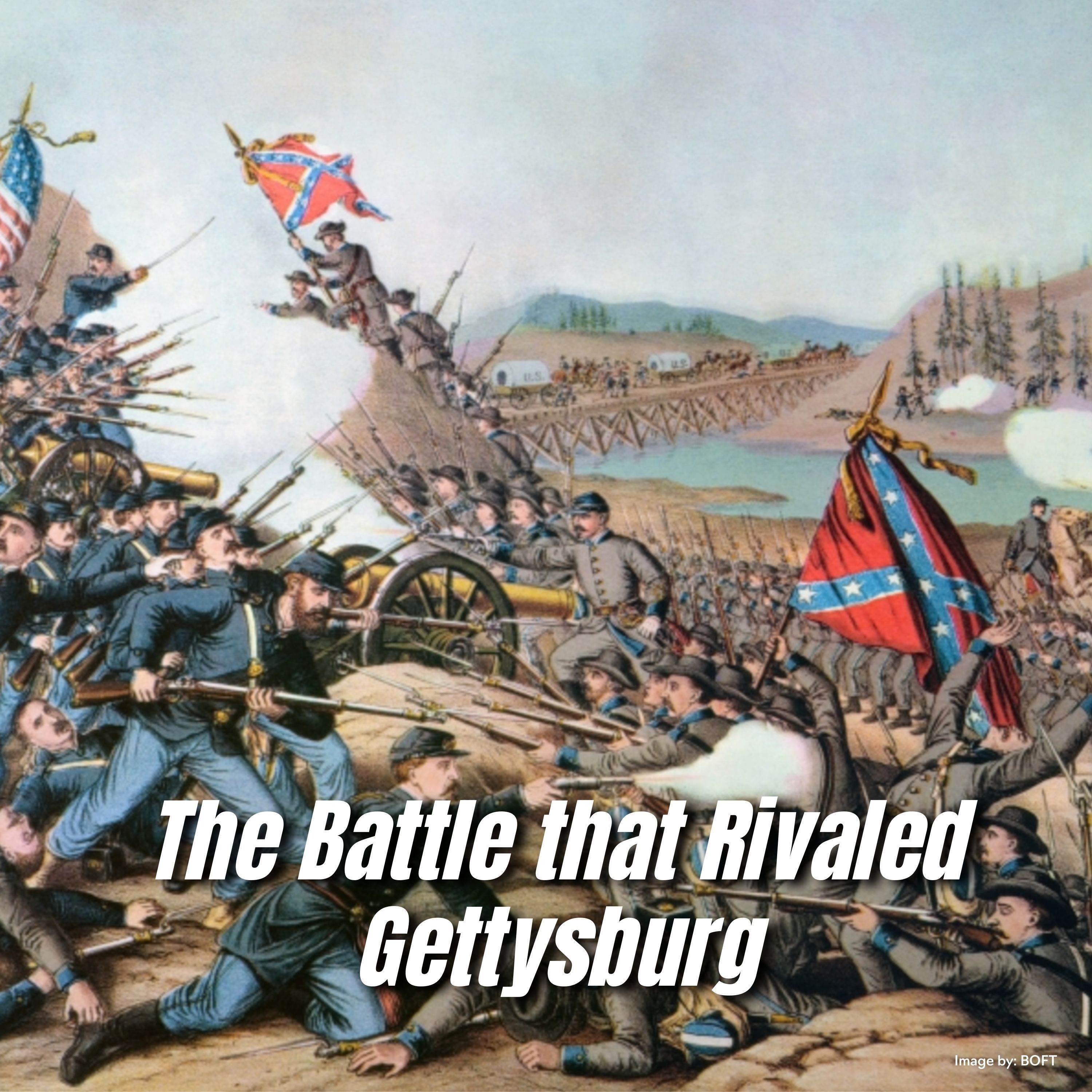 ⁣The Battle that Rivaled Gettysburg | Episode 956