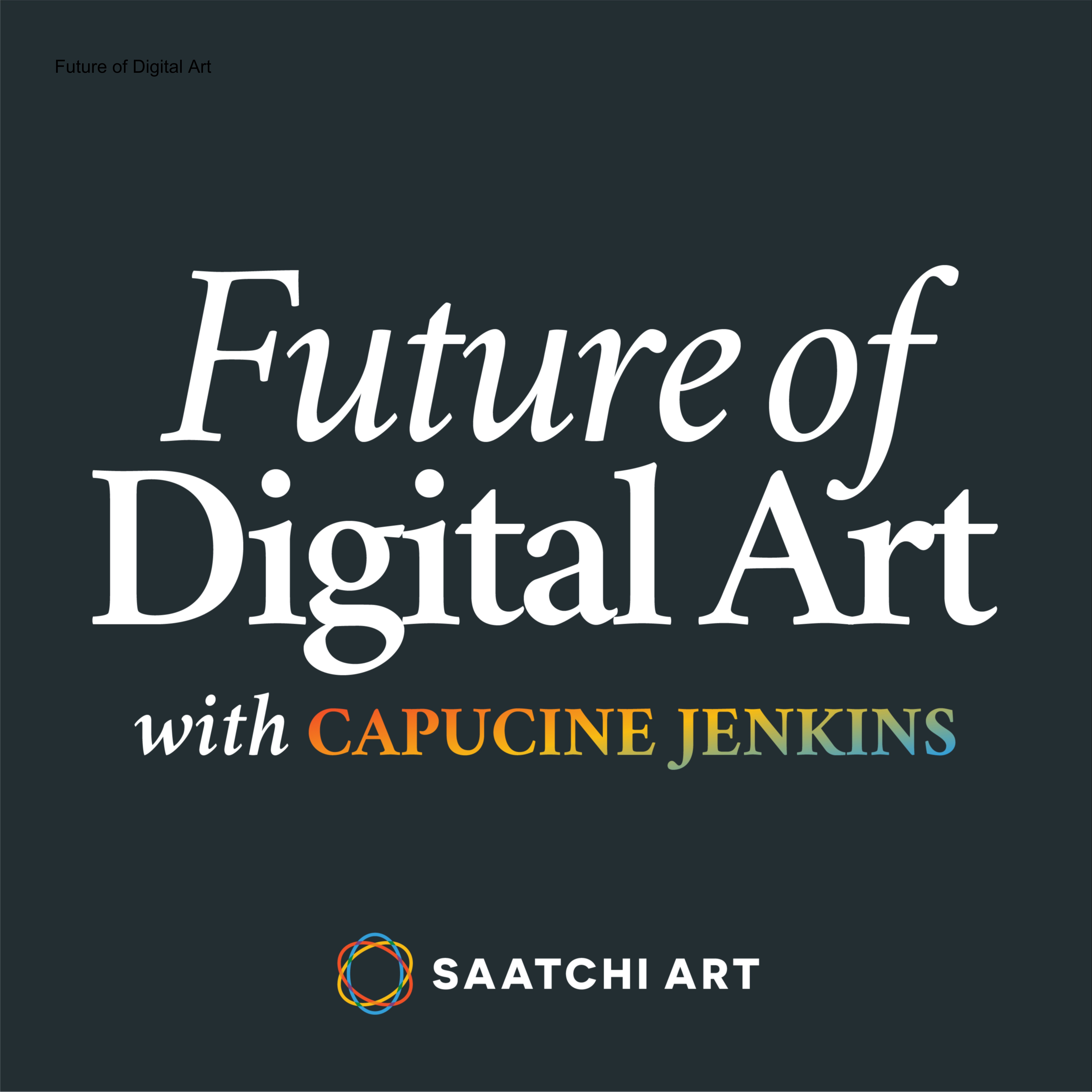 Future of Digital Art 