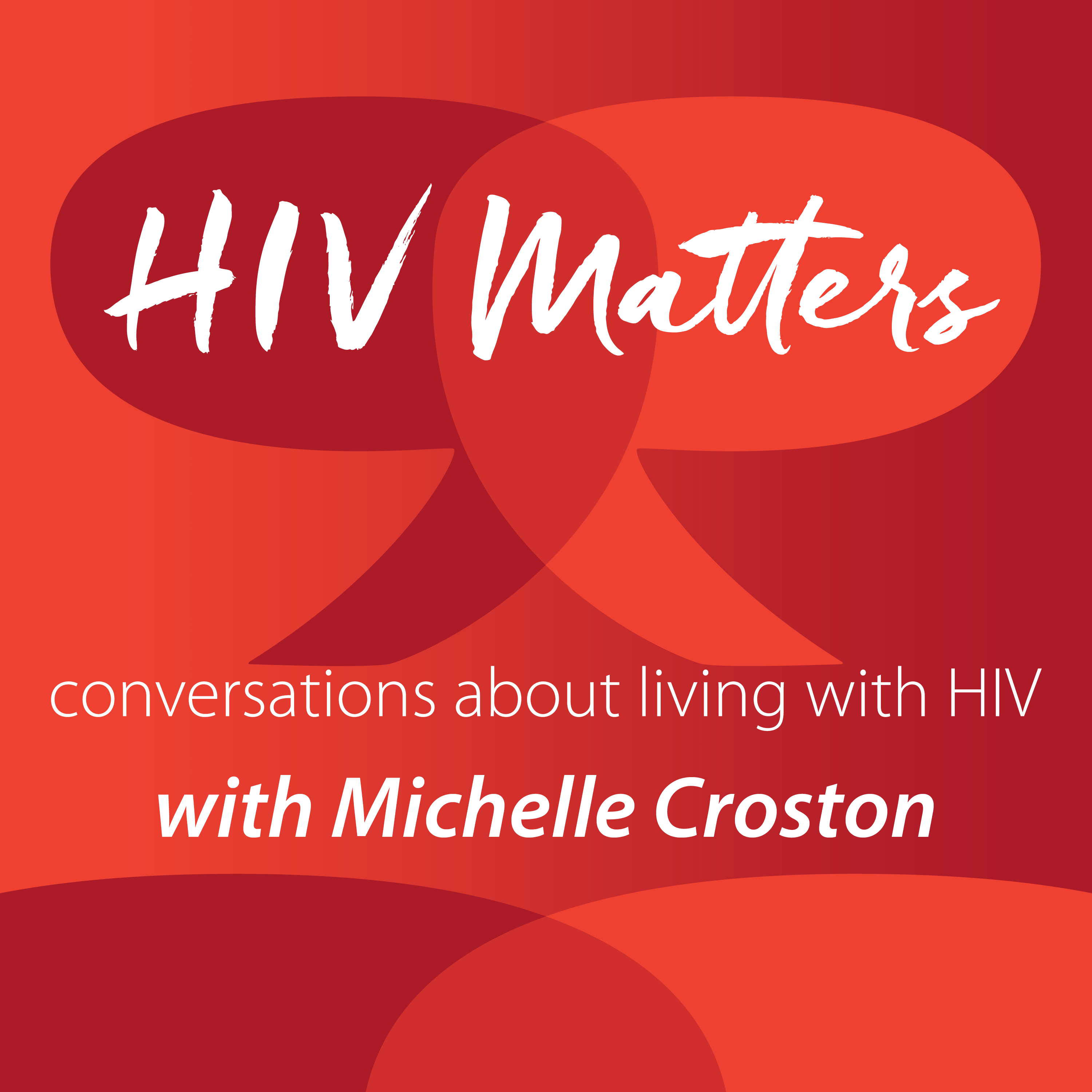 Series 2 Episode 8 - "Hart Talks" with HIV Matters