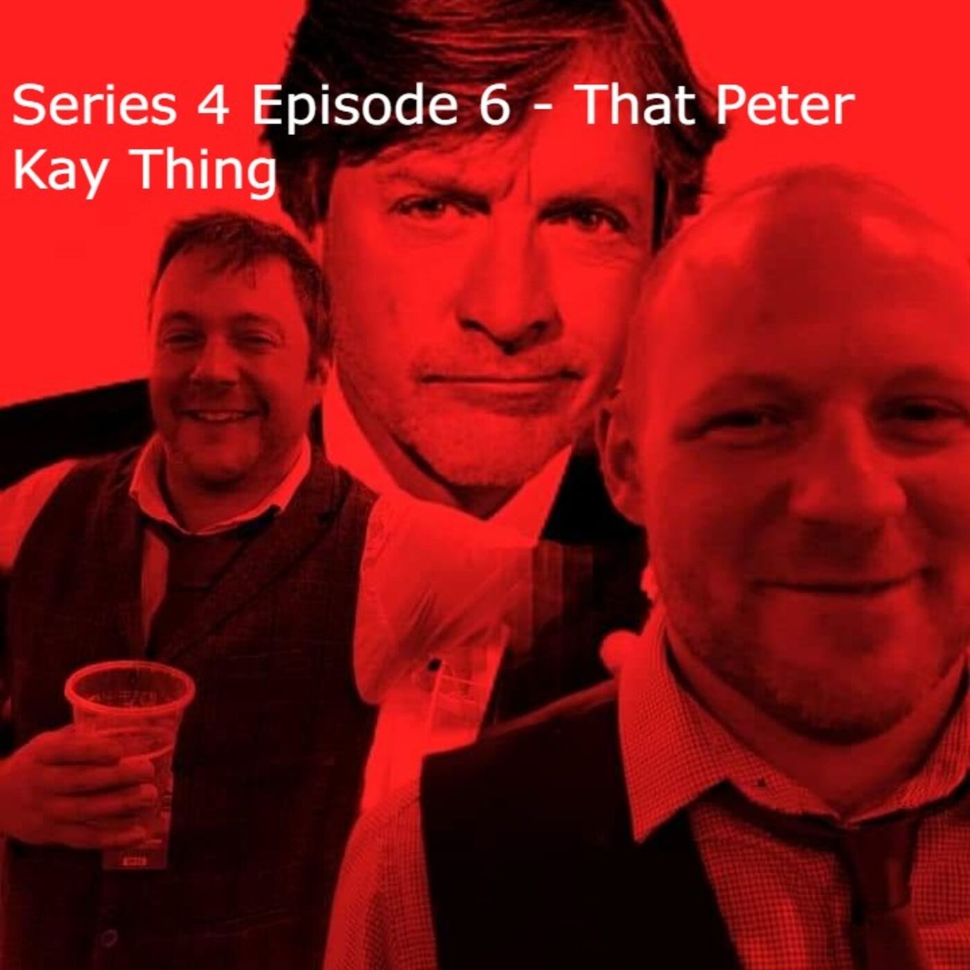 Series 4 Episode 6 - That Peter Kay Thing