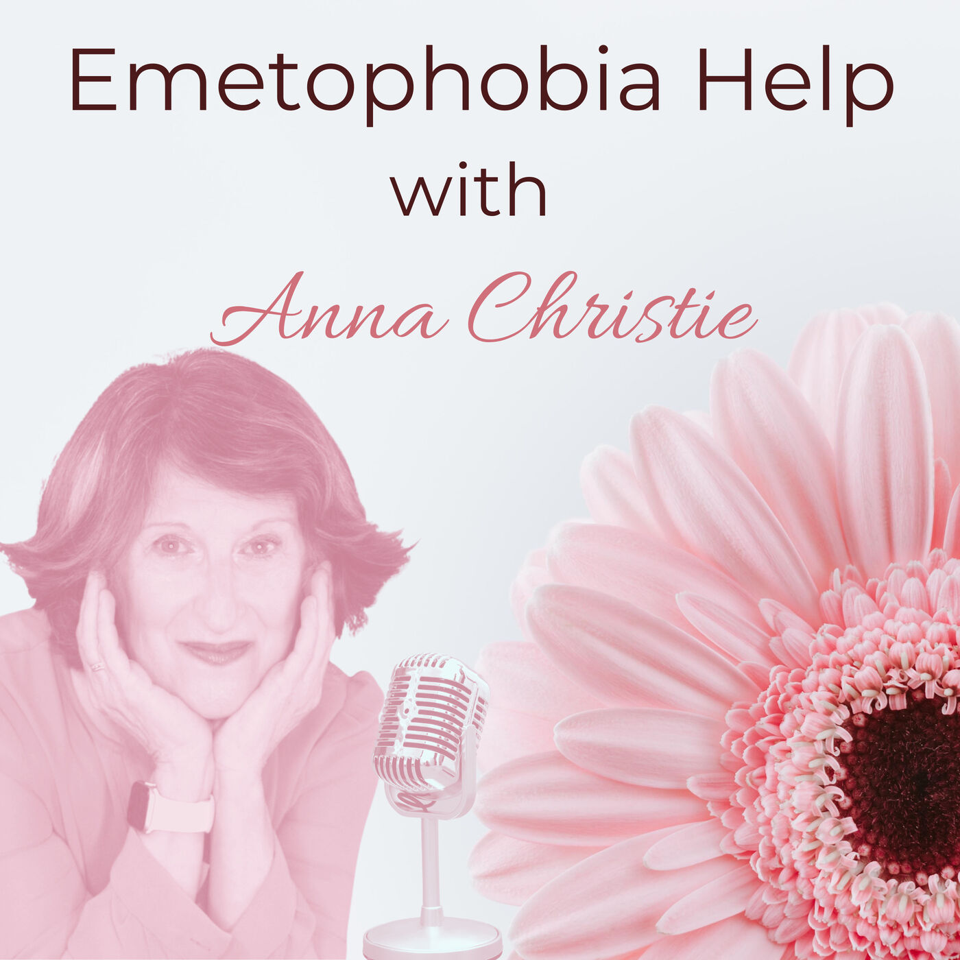 Emetophobia Help with Anna Christie 