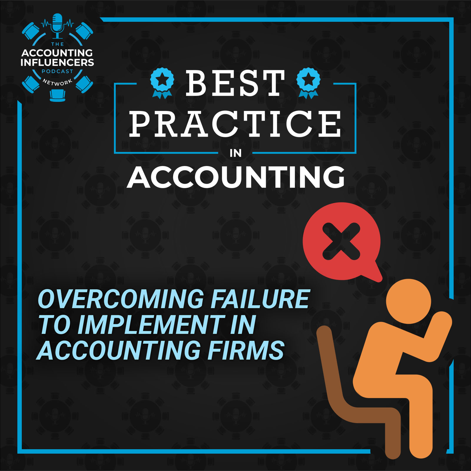 Overcoming Failure to Implement in Accounting Firms