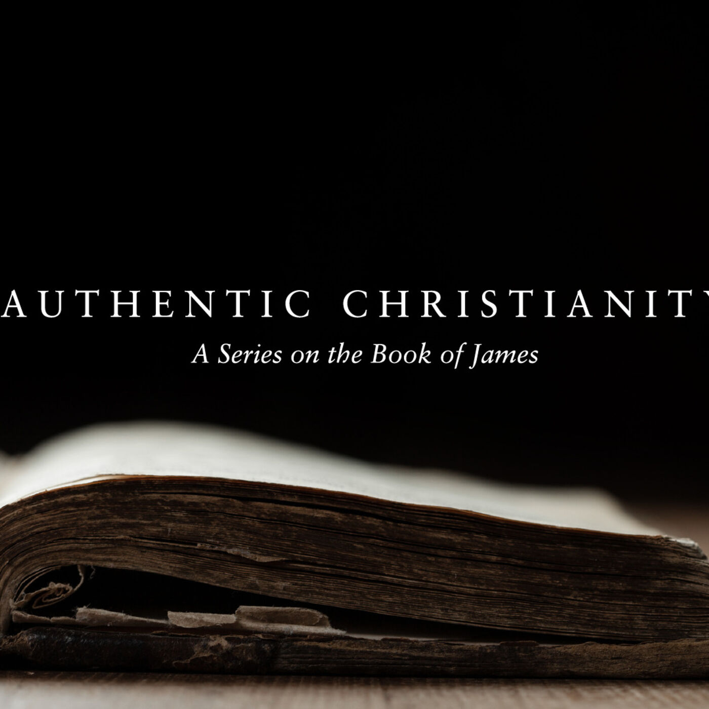 Authentic Christianity - Part 5