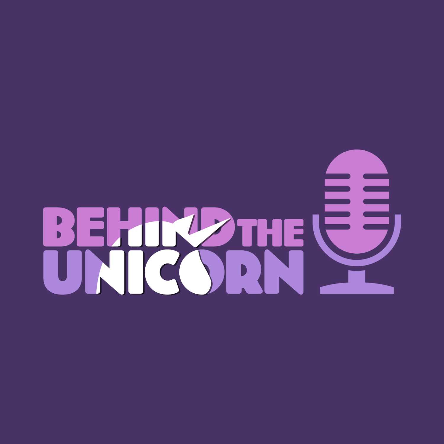 Behind the Unicorn 