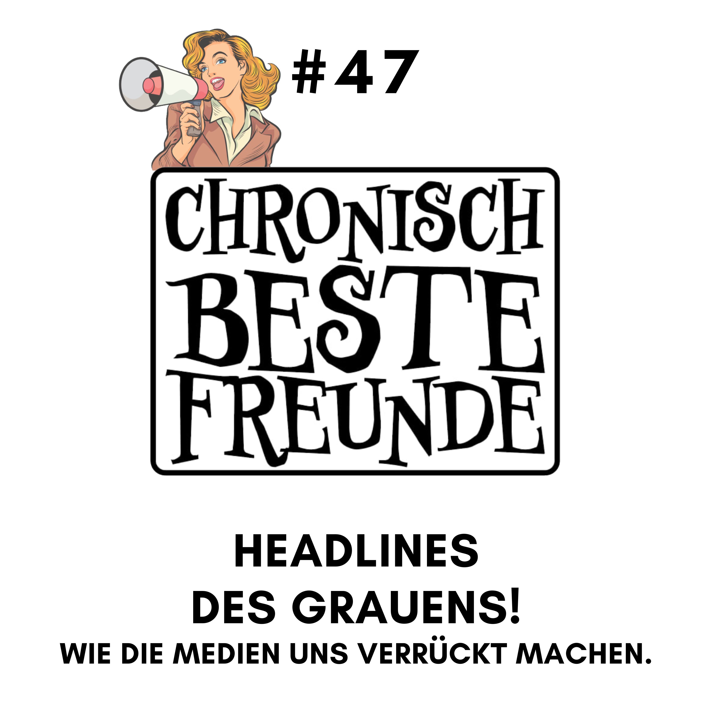 Headlines des Grauens - Wie die Medien uns verrückt machen.