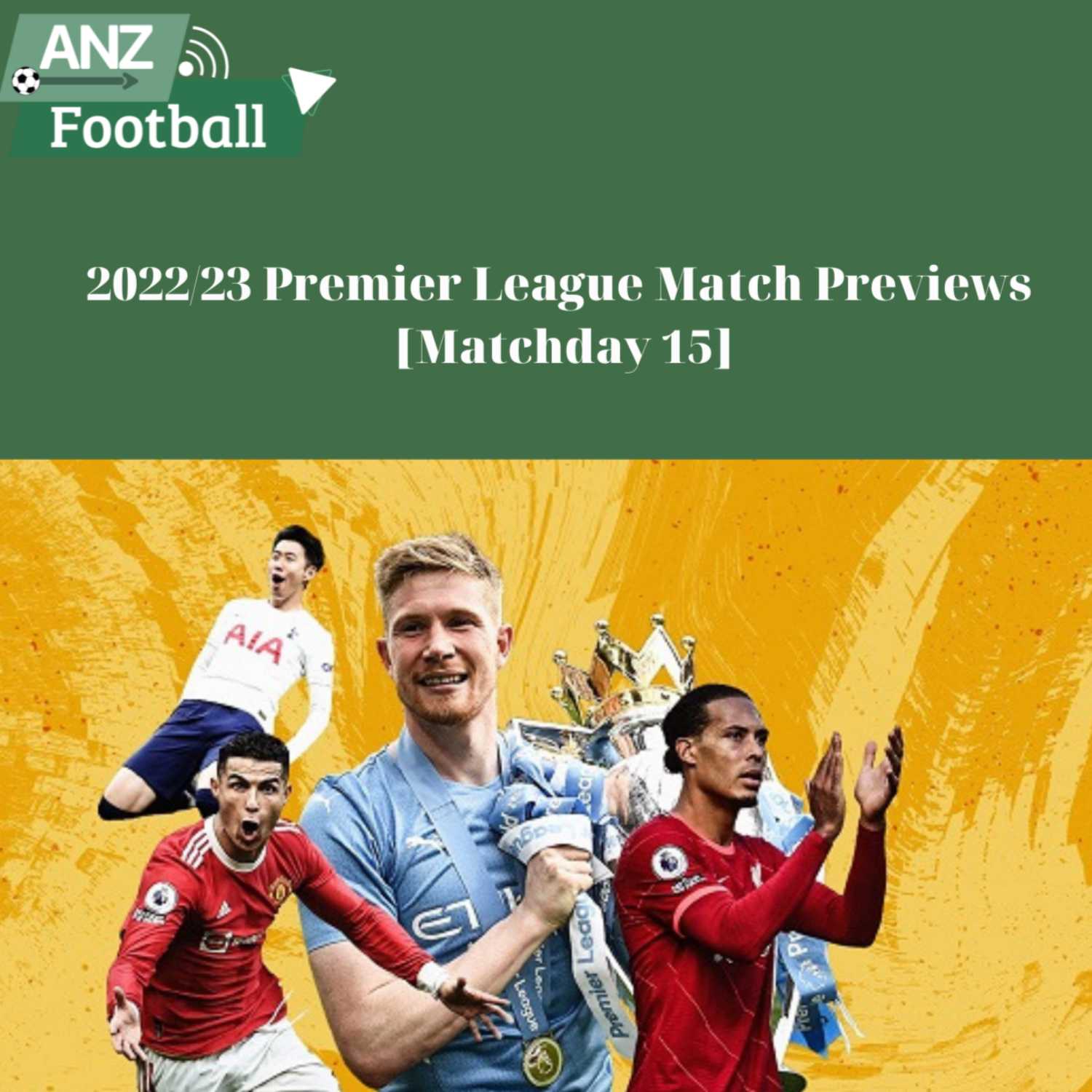 2022/23 Premier League Match Previews [Matchday 15]