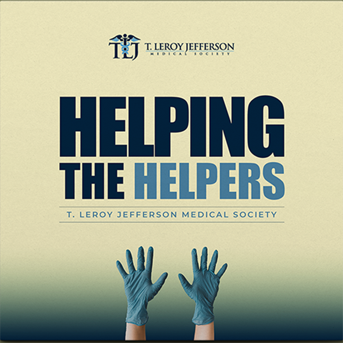 Helping The Helpers: Episode 1 - Anxiety & Depression in Medical Professionals