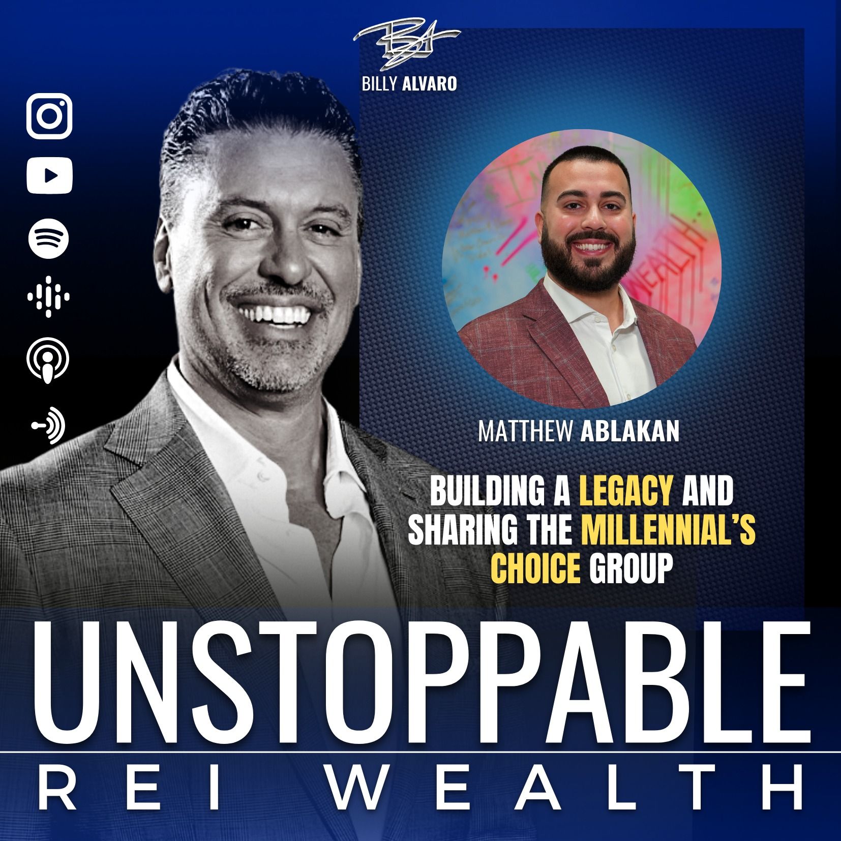 90 Matthew Ablakan is Building a Legacy and Sharing the Millennial’s Choice Group