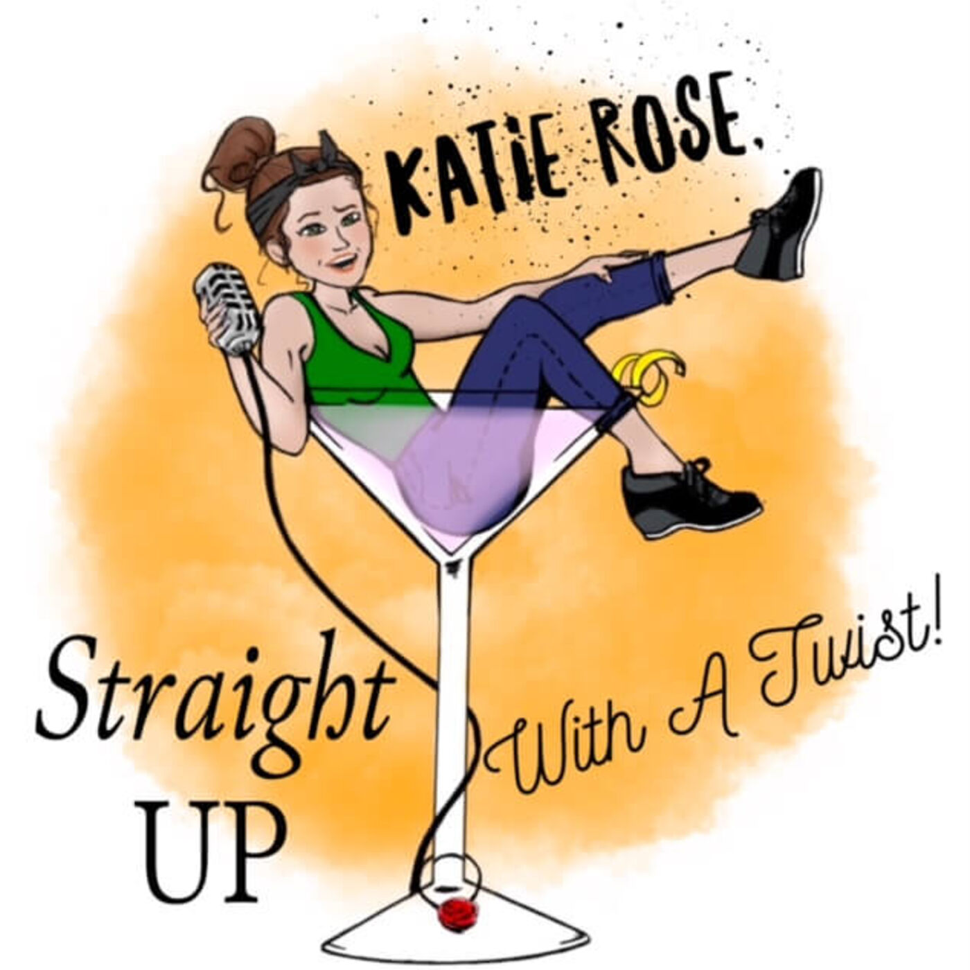 Katie Rose, Straight Up With A Twist! 