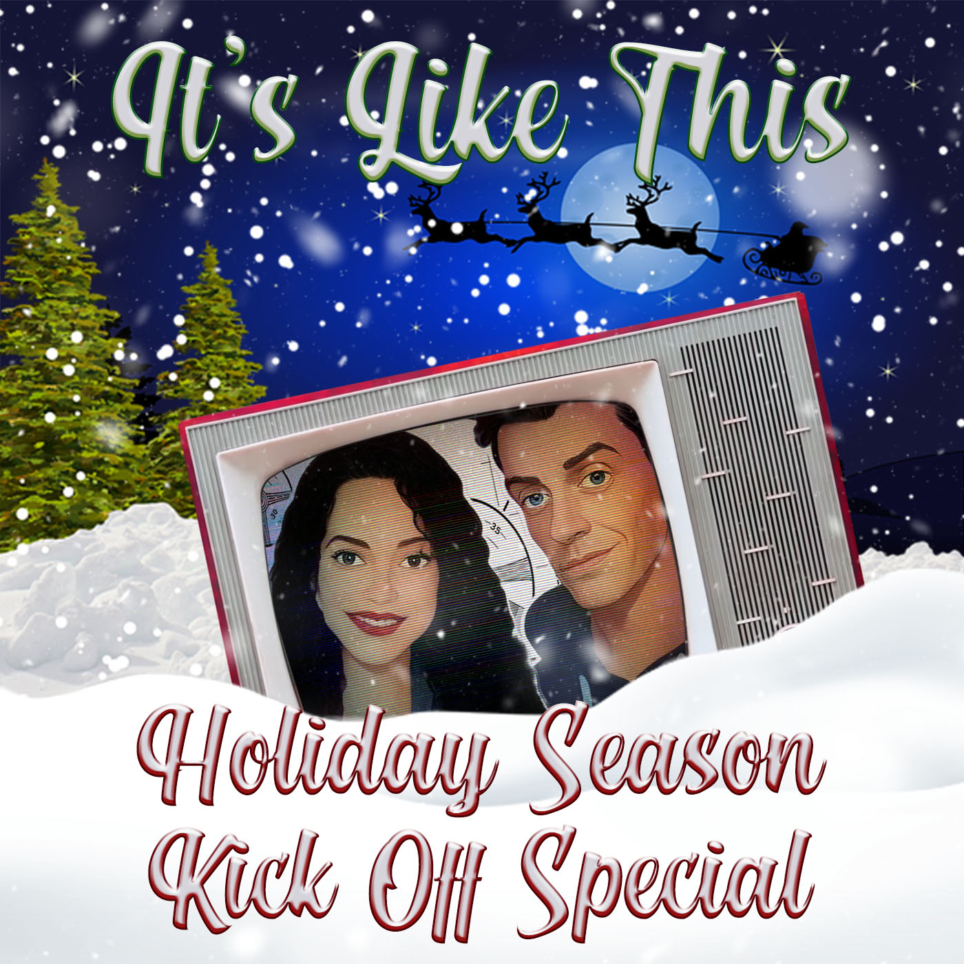 HOLIDAY SEASON KICK-OFF SPECIAL • It's Like This - Season 2: Episode 12