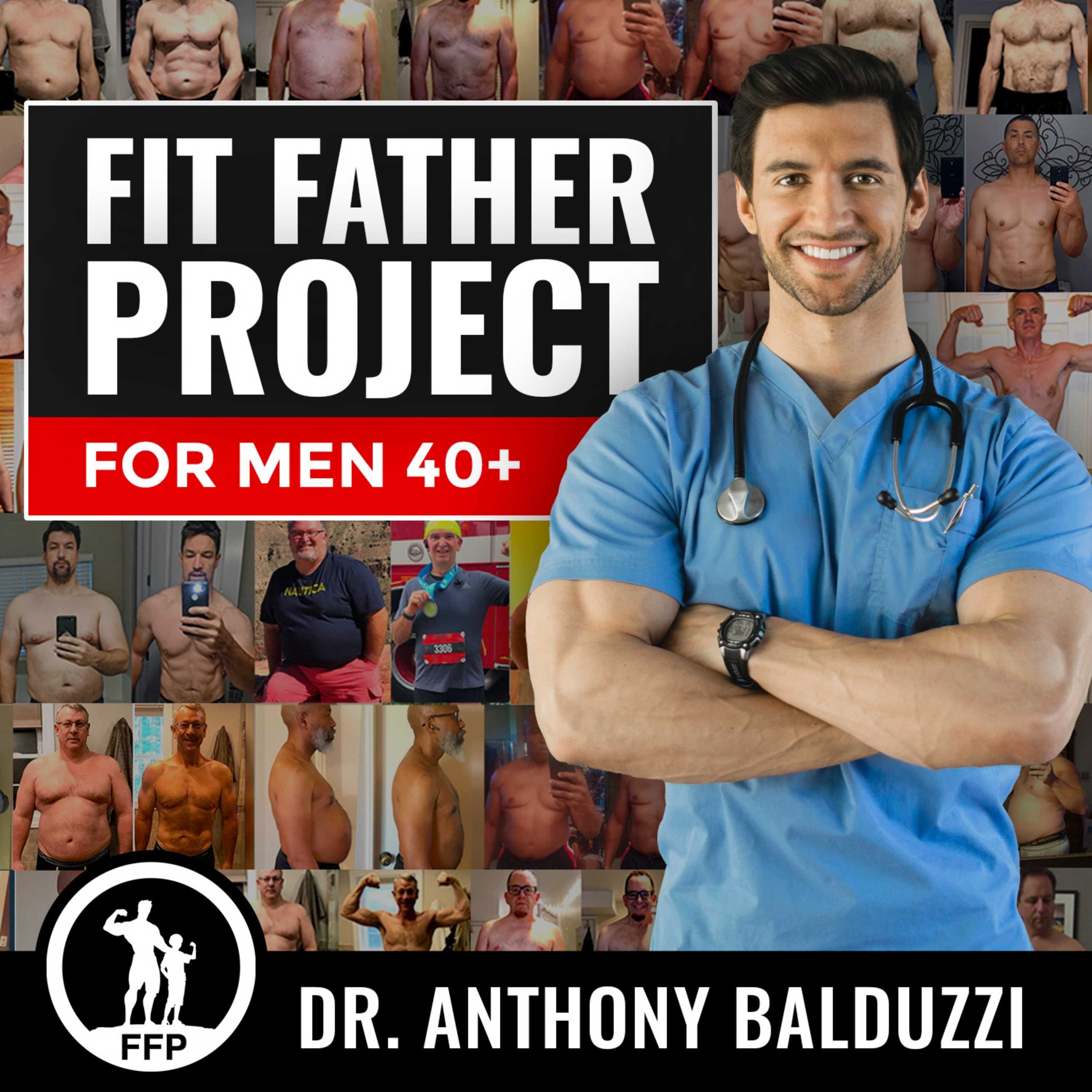 Positive Mindset: How Fit Father Tony Stopped Negative Self-Talk and Readjusted His Life