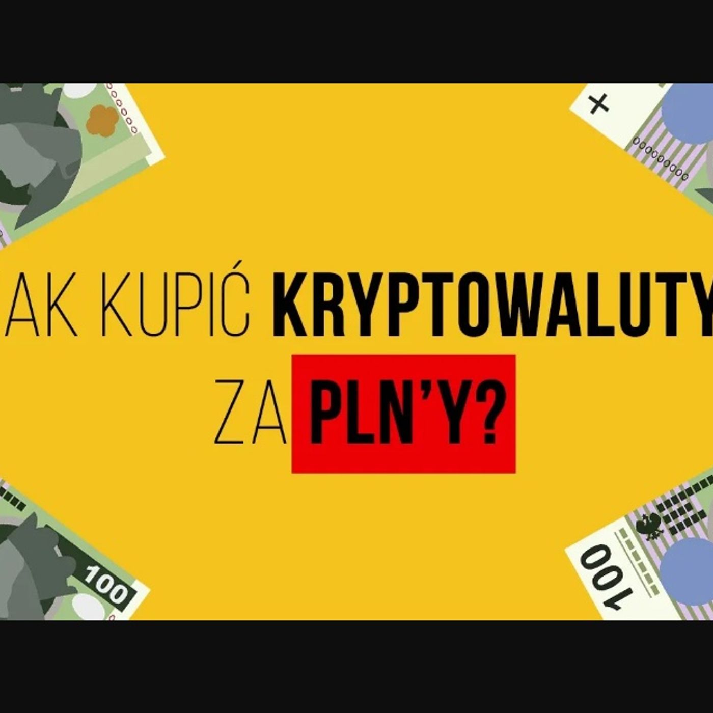 Jak kupić kryptowaluty za PLNy? Pary krypto z polskim złotym #24