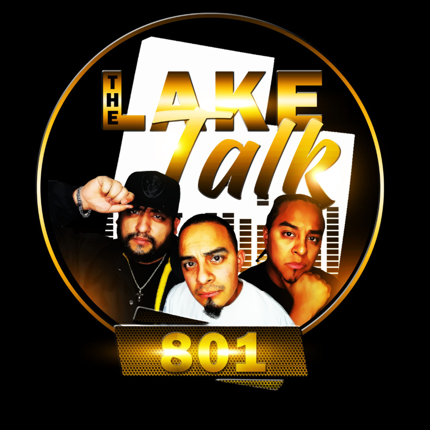 The Lake Talk 801 Podcast 