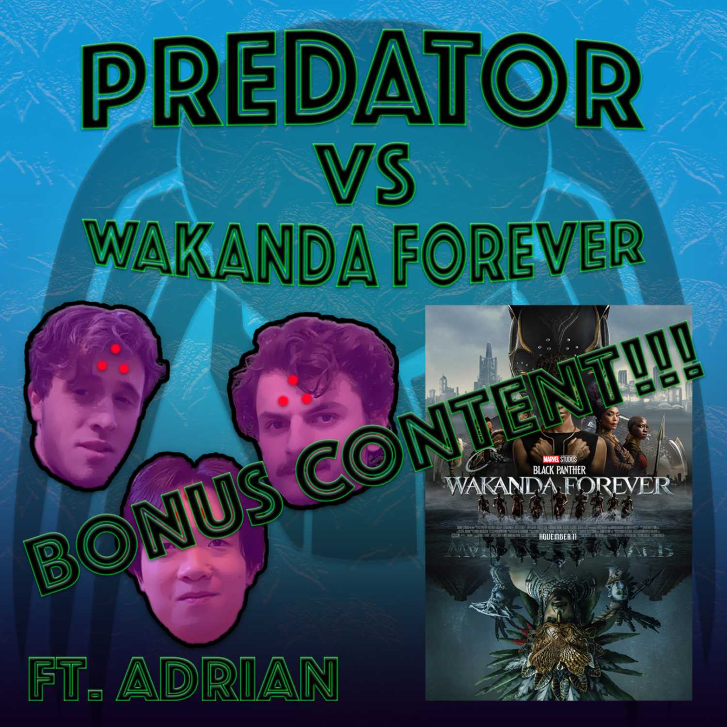 Wakanda Forever: BONUS CONTENT!!!