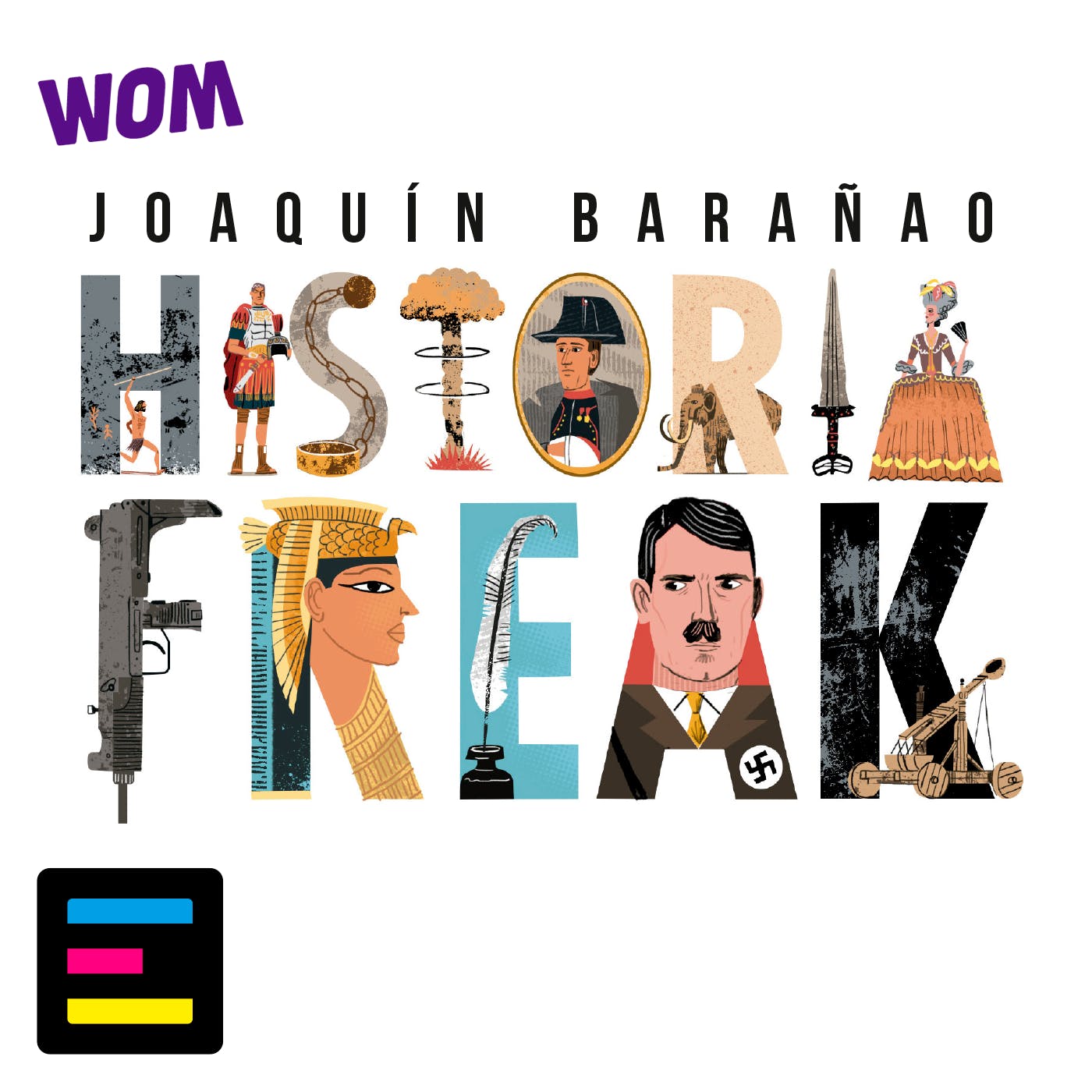 Historia Freak, con Joaquín Barañao 