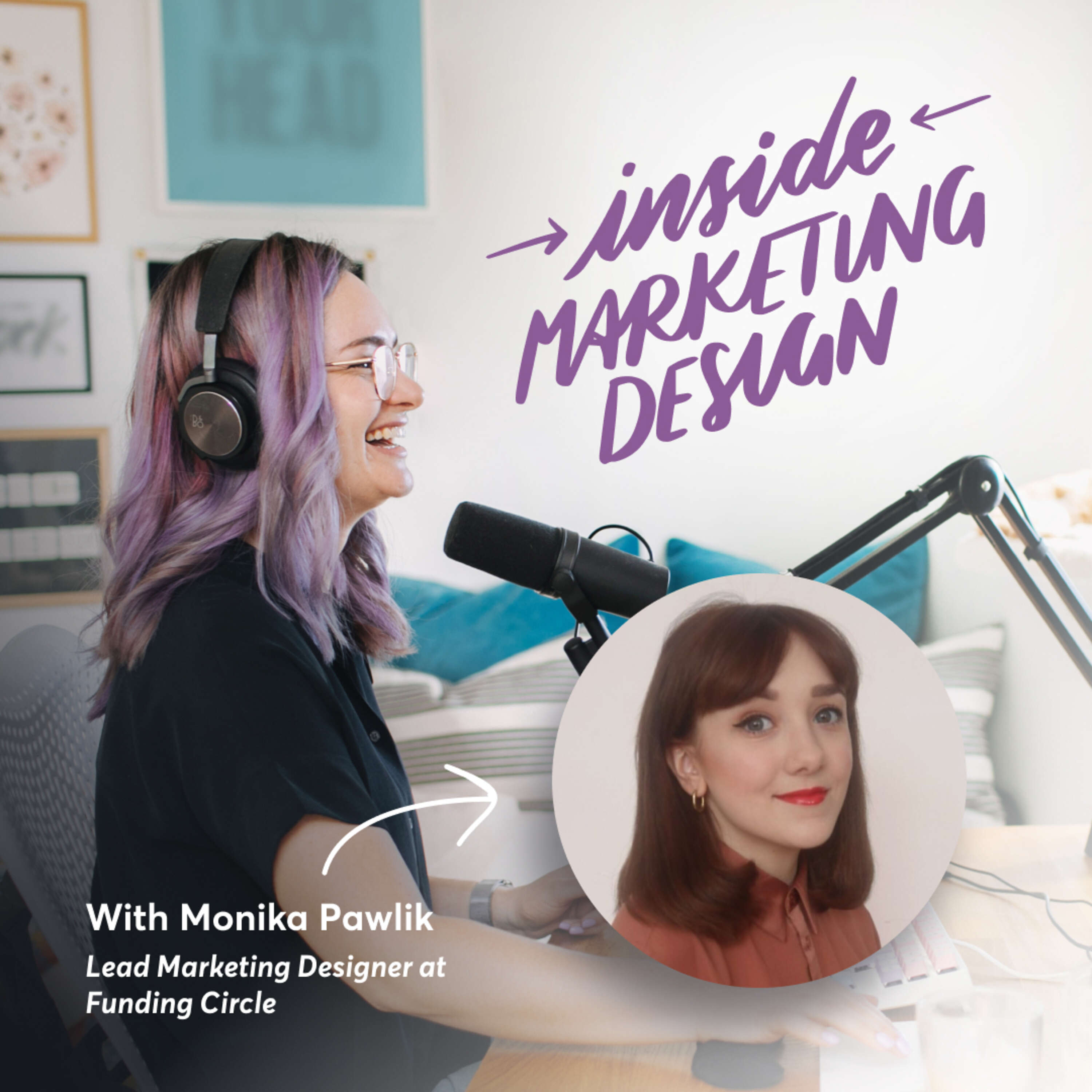 S03E08 - Funding Circle (with Lead Marketing Designer, Monika Pawlik)