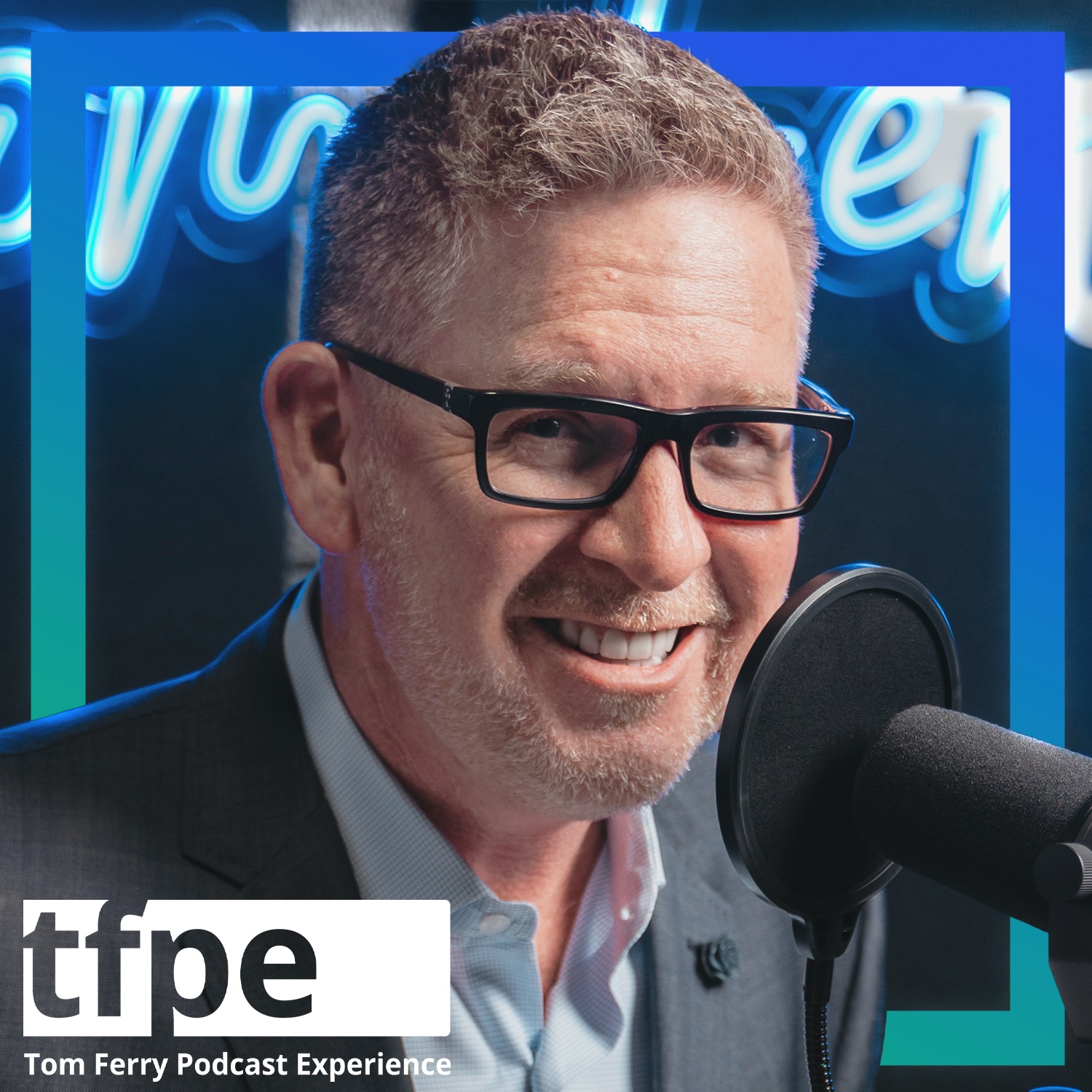 Building Credibility and Profile for Massive Breakthrough | Tom Ferry Podcast Experience