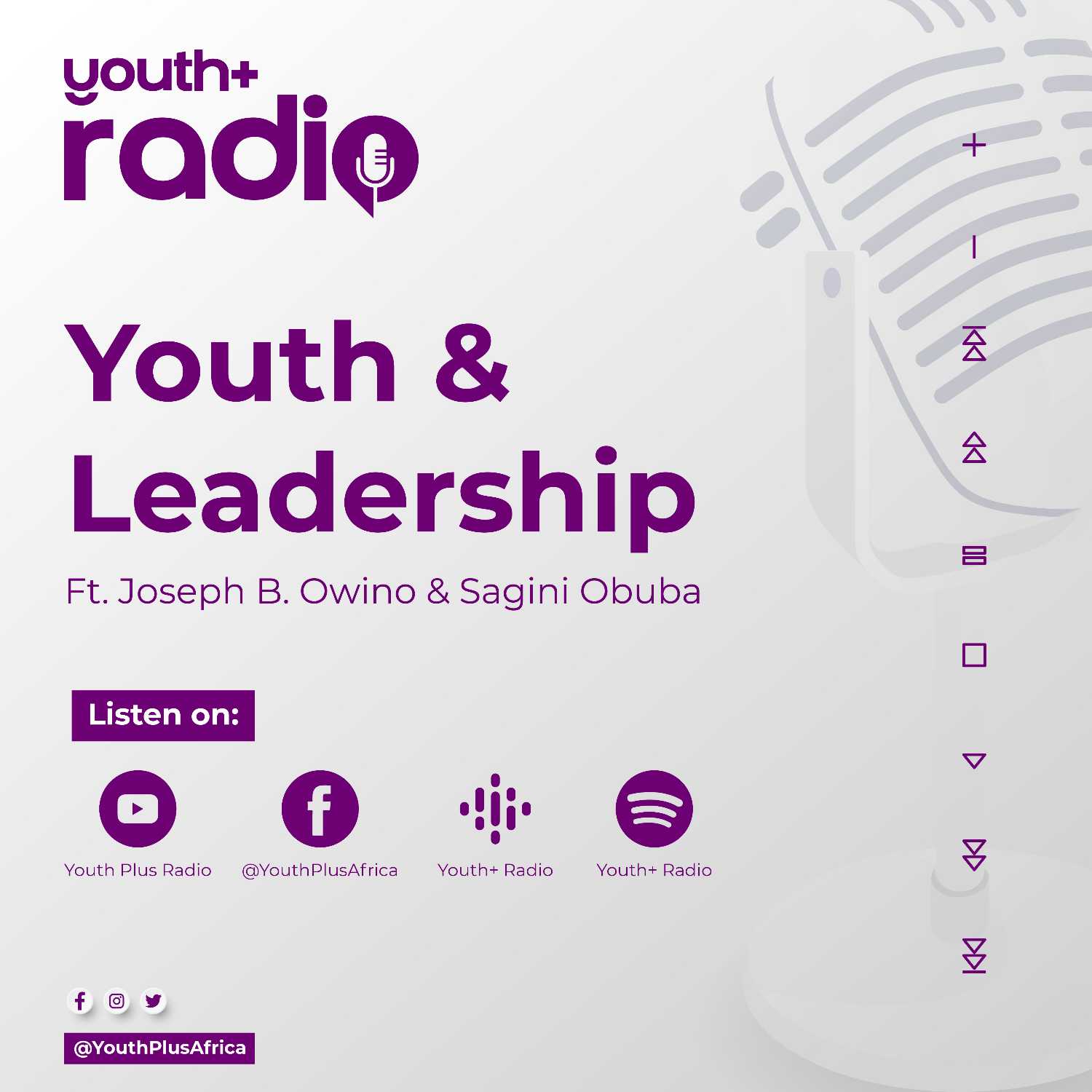 Youth and Leadership ft. Joseph Owino & Sagini Obuba