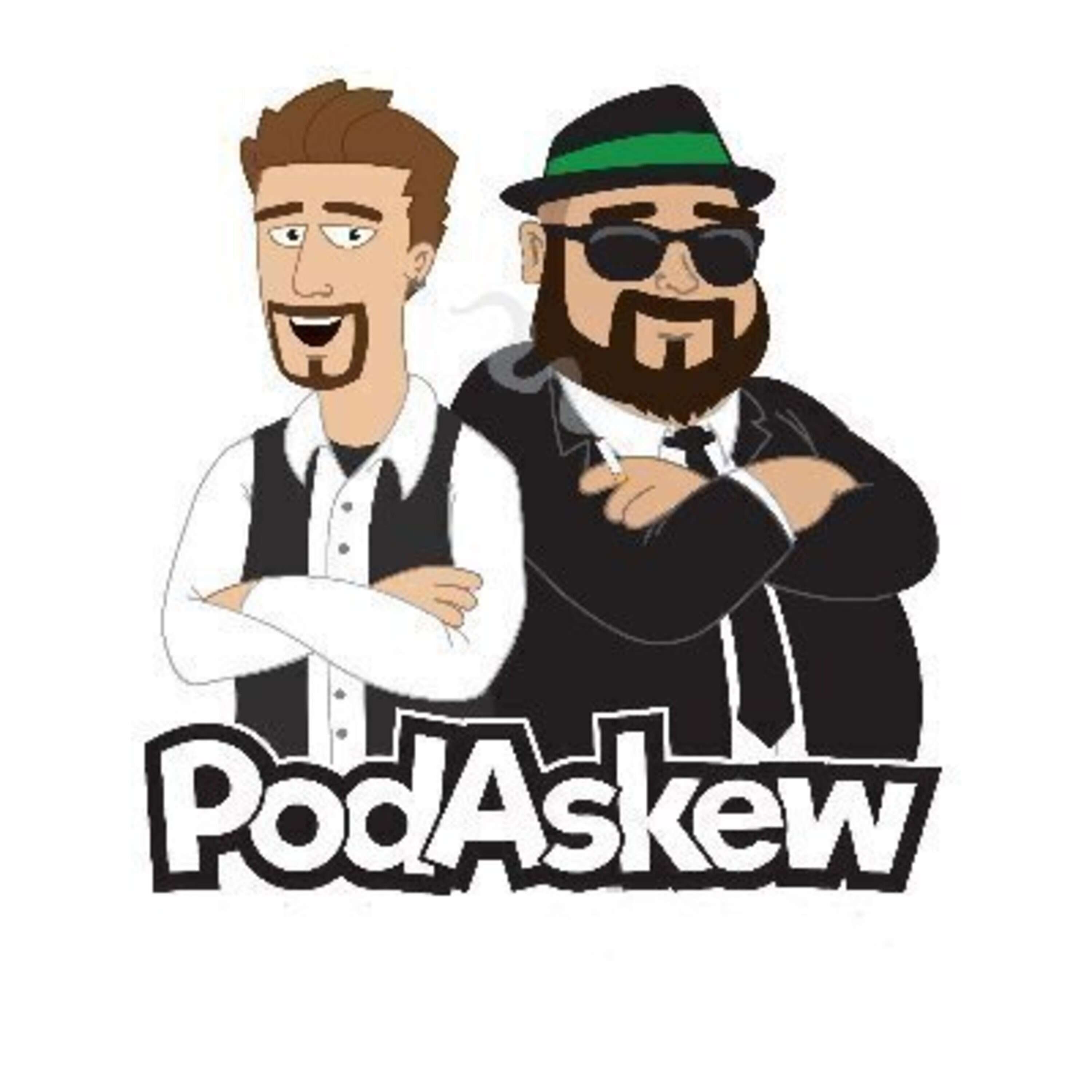 PodAskew Podcast 