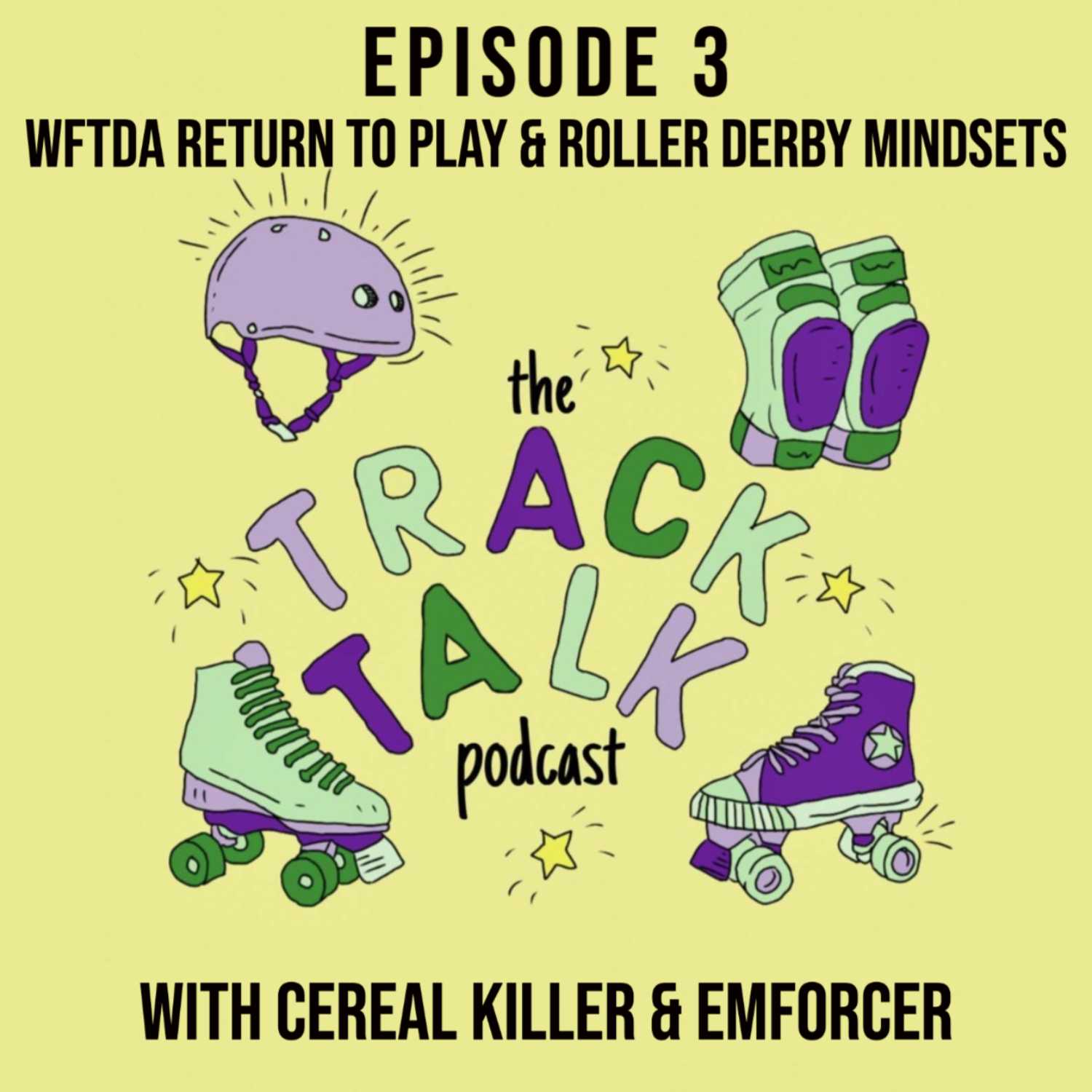 The Track Talk Podcast: WFTDA Return to Play & Roller Derby Mindsets