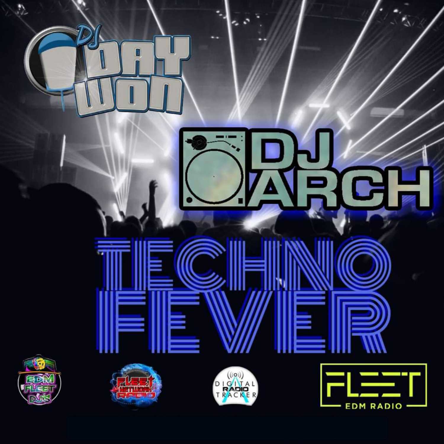 DJ ARCH & DJ Day Won Techno Fever