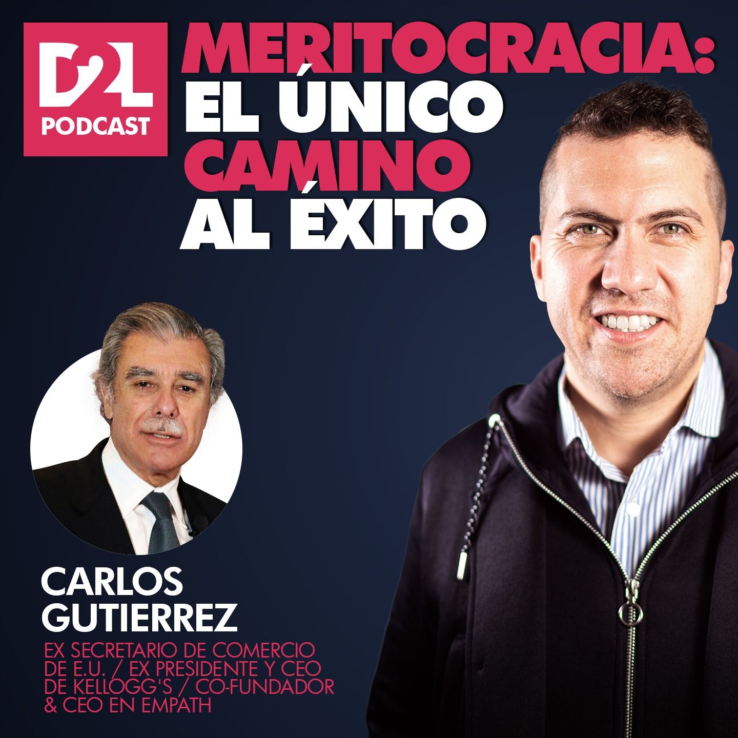 Carlos Gutiérrez | Meritocracia: el único camino al éxito