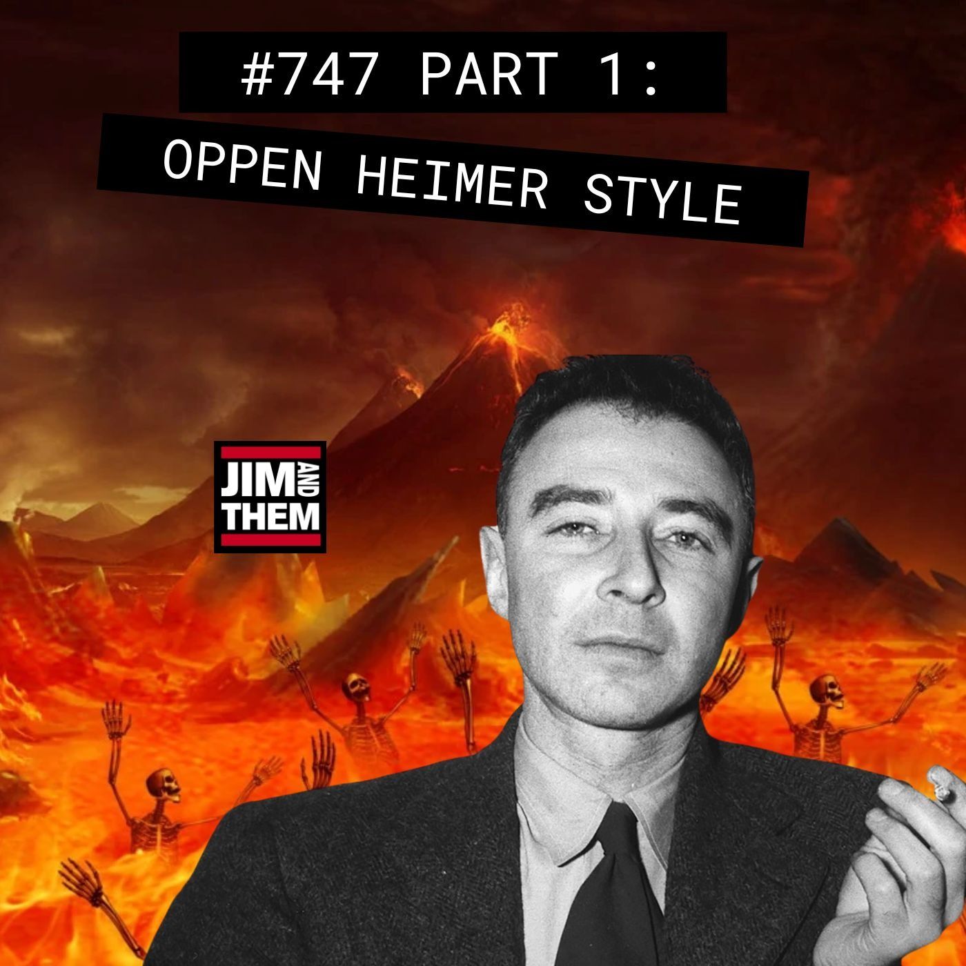 Oppen Heimer Style - #747 Part 1