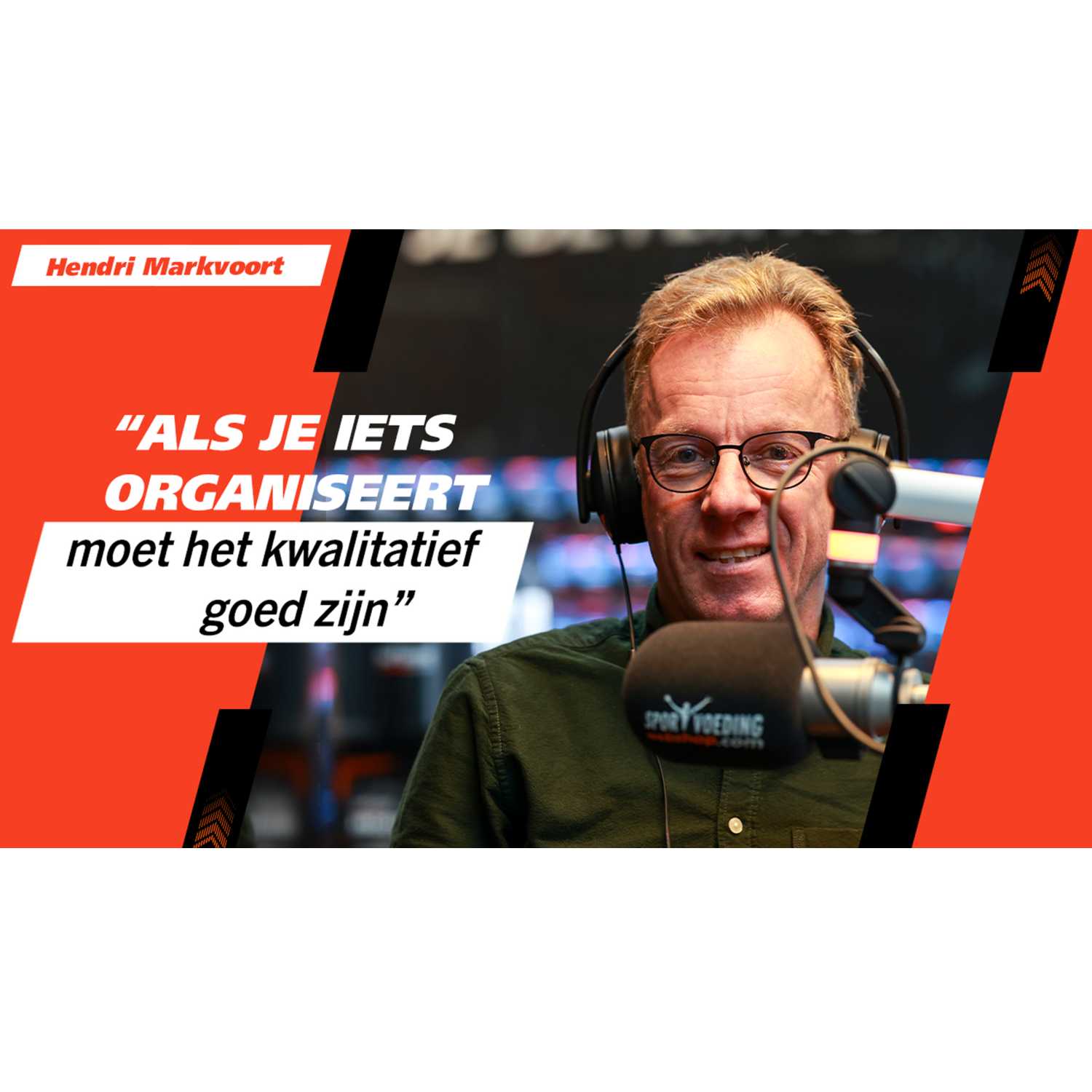 03 Hendri Markvoort - "Als je iets organiseert moet het kwalitatief goed zijn"