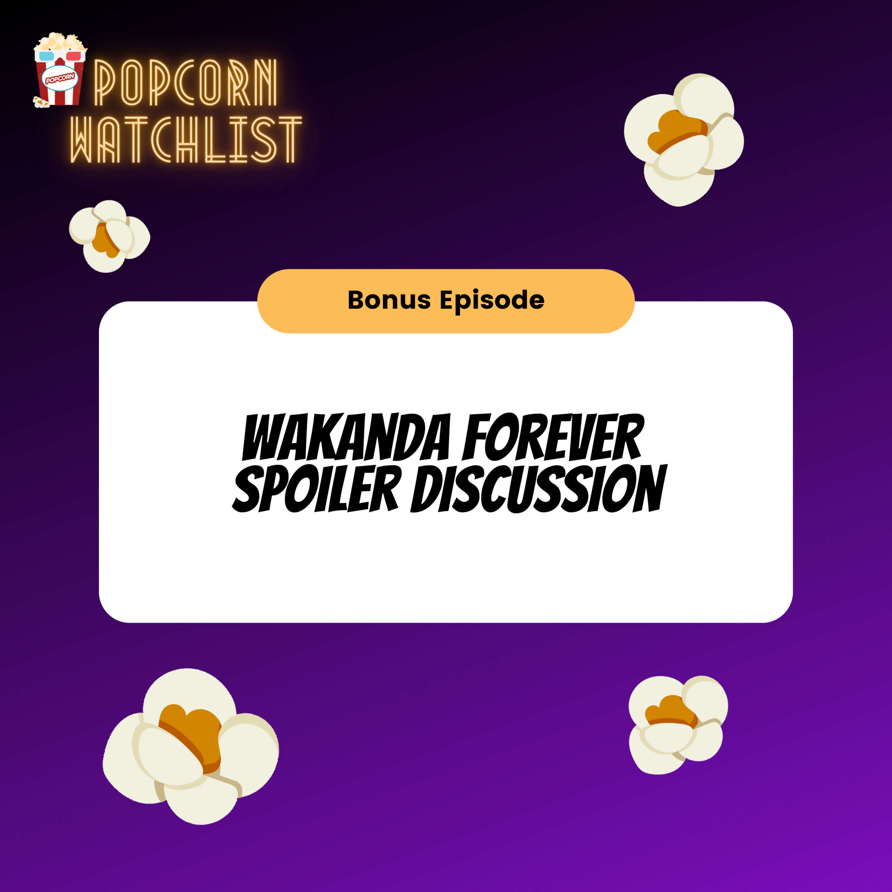 Black Panther: Wakanda Forever Spoiler Discussion