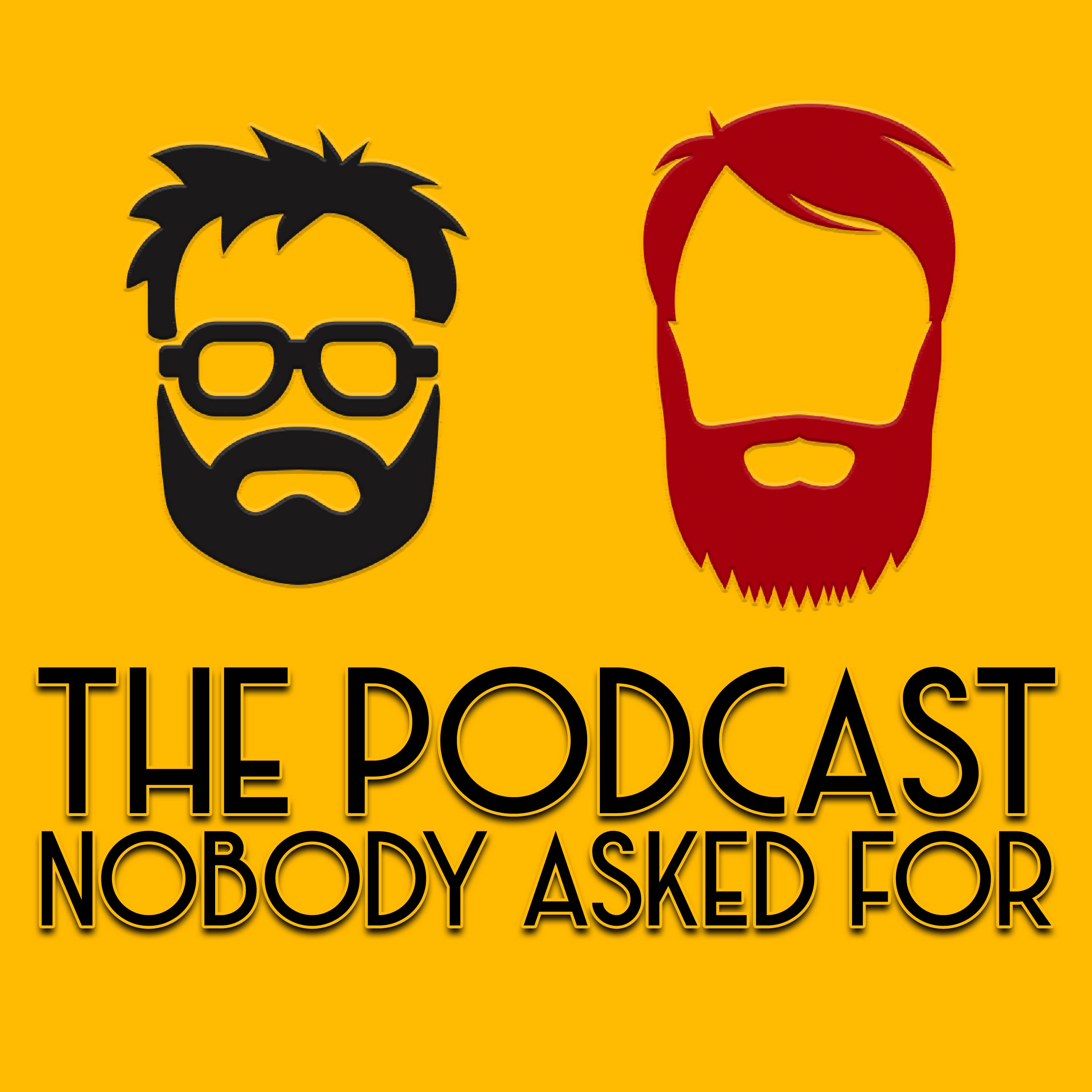 A Super Fancy and Exciting "The Podcast Nobody Asked For" News Update