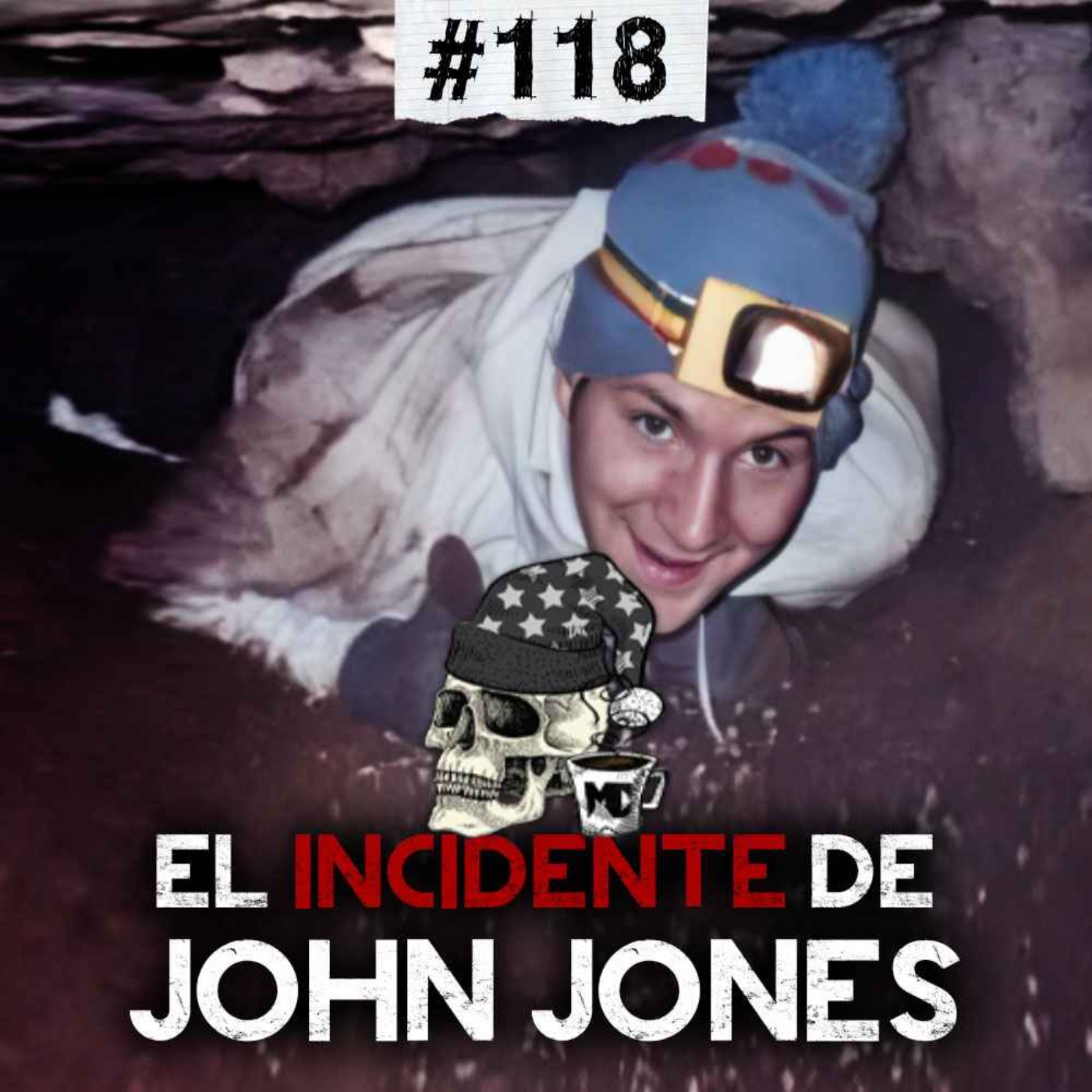 Ep. 118: El incidente de John Jones y el misterioso caso de la habitación 348