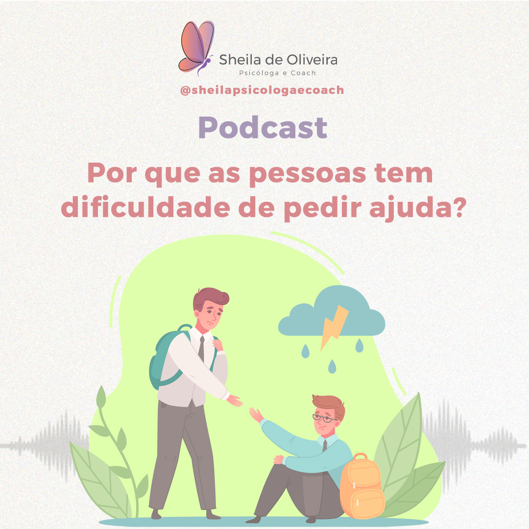 Por que as pessoas tem dificuldade de pedir ajuda?