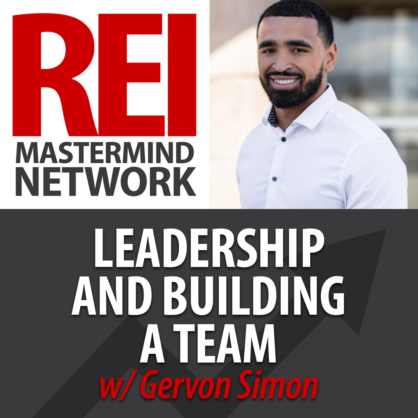 Leadership and Building a Team with Gervon Simon