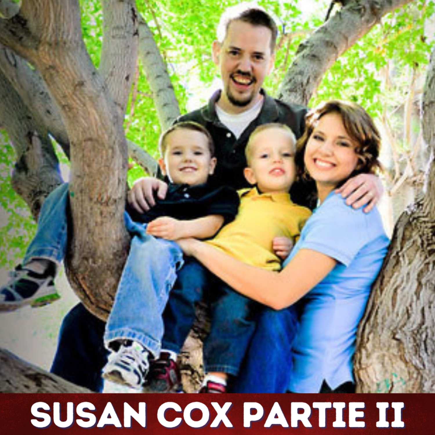 Qu'est-il arrivé à Susan Cox Powell | Partie II 