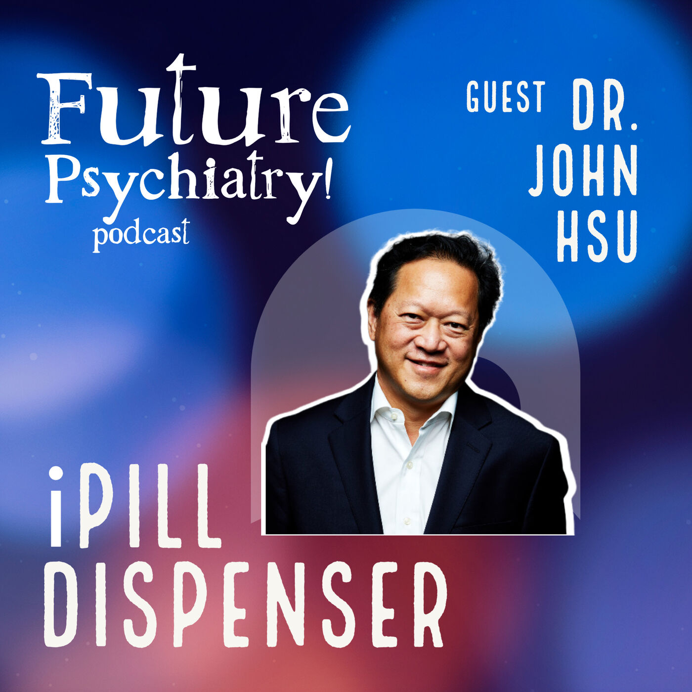 Secure Medication Dispenser iPill with Dr. John Hsu