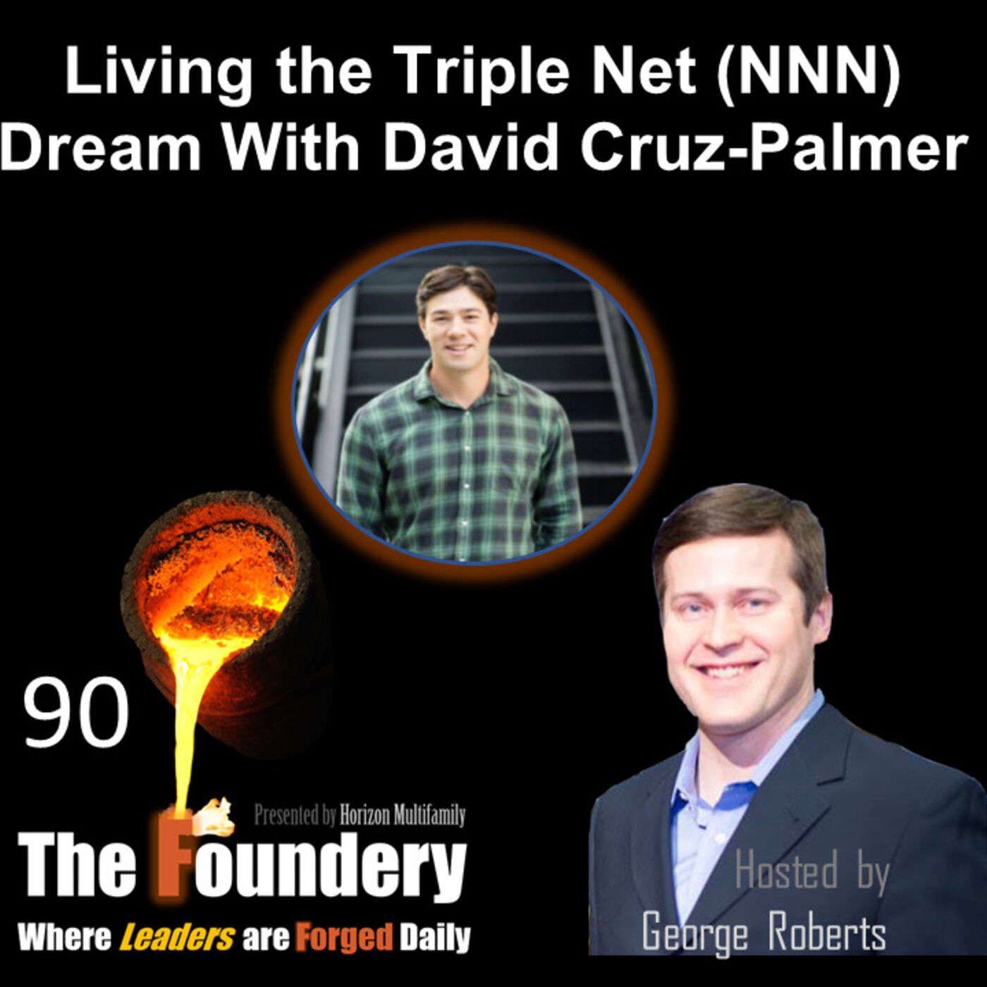 90. Living the Triple Net (NNN) Dream With David Cruz-Palmer