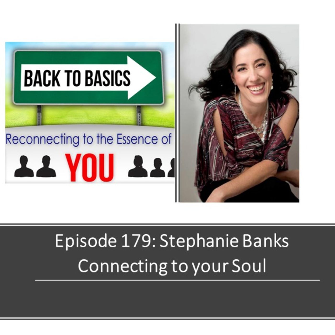 E179: Stephanie Banks - Connecting to your Soul