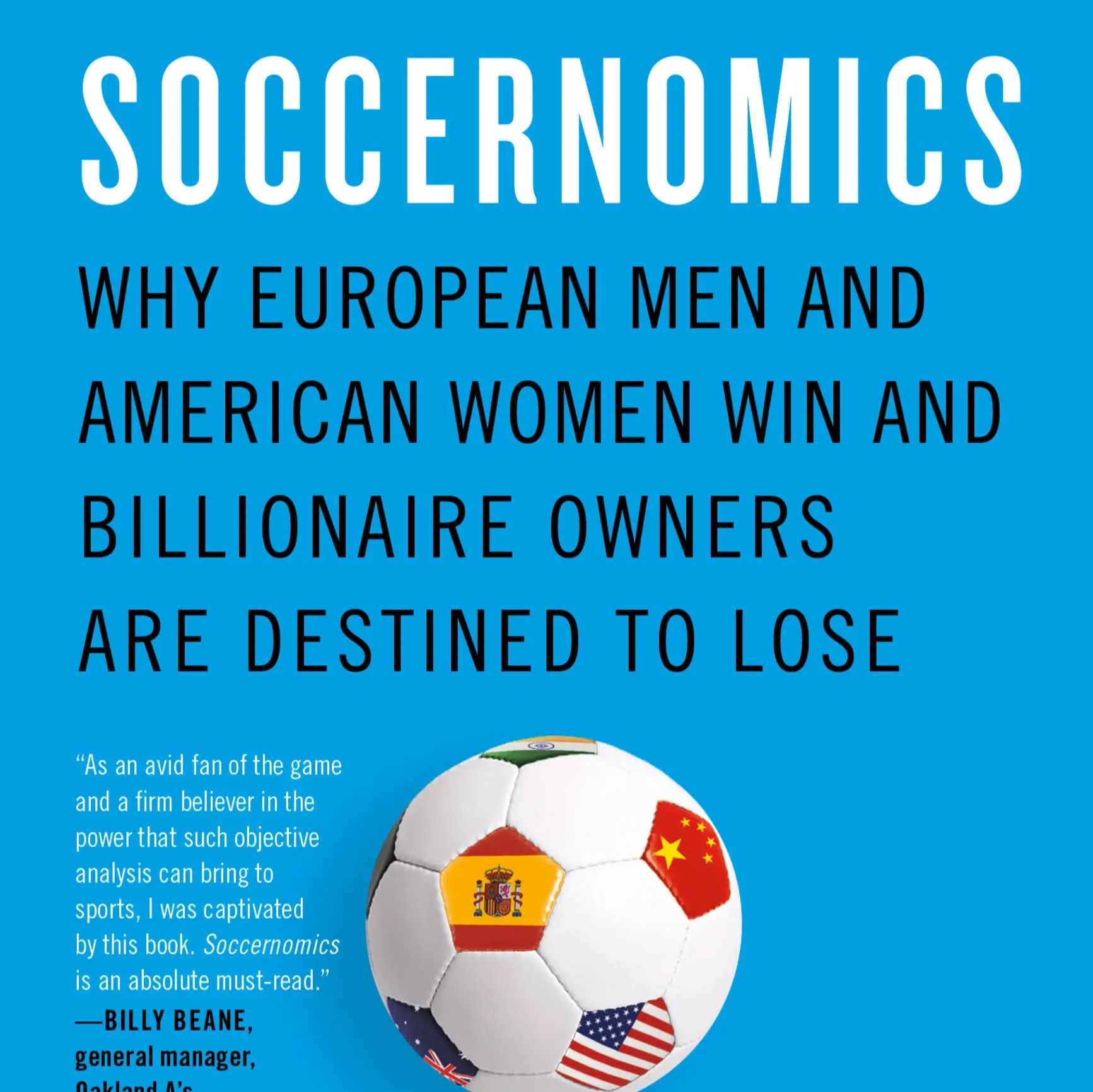 Soccernomics by Simon Kuper and Stefan Szymanski