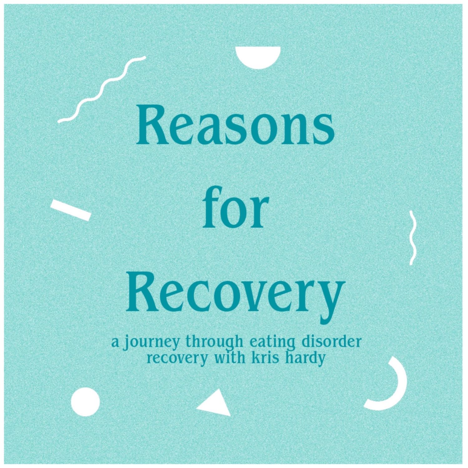 Reasons for Recovery 