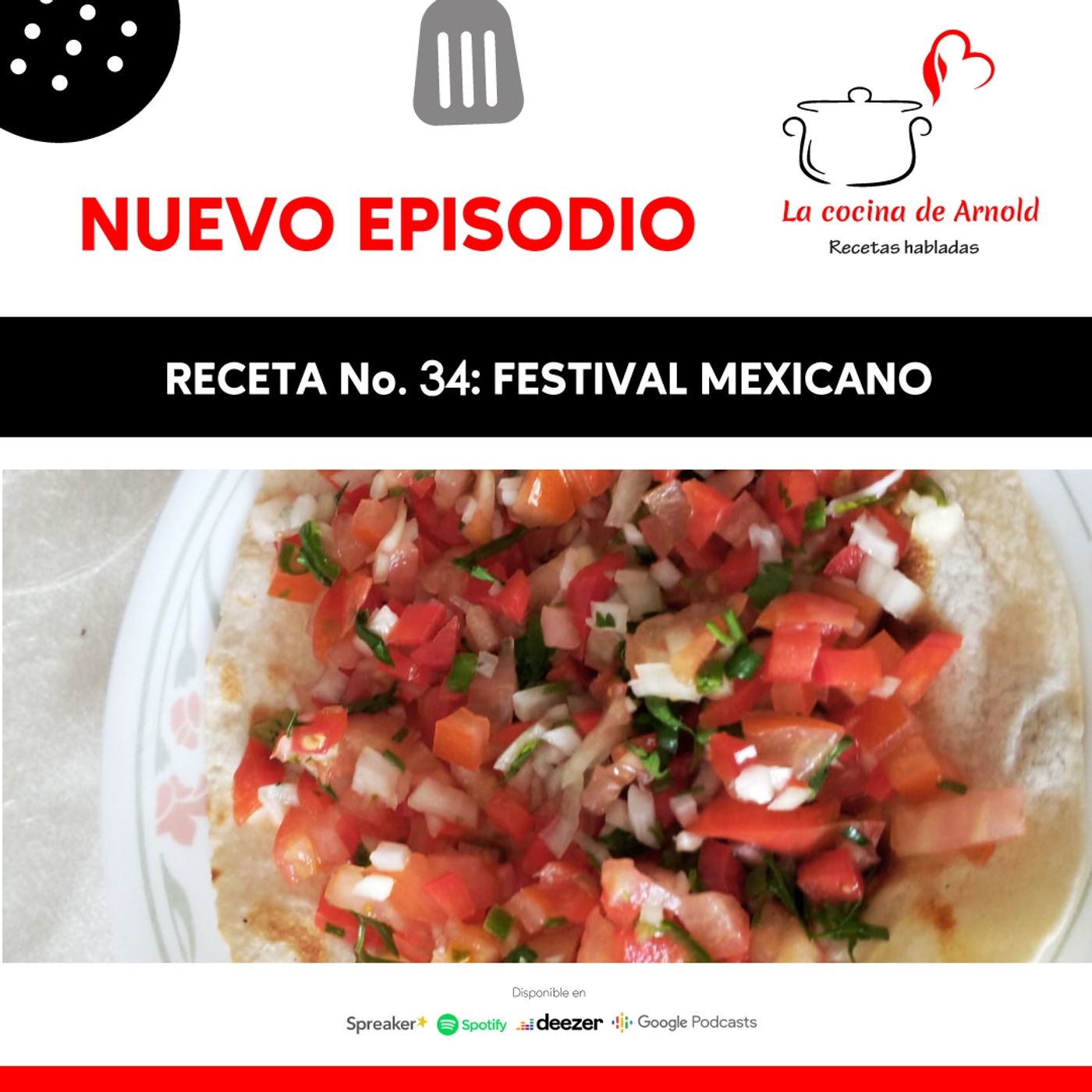 La cocina de Arnold: Receta 34 - Festival Mexicano