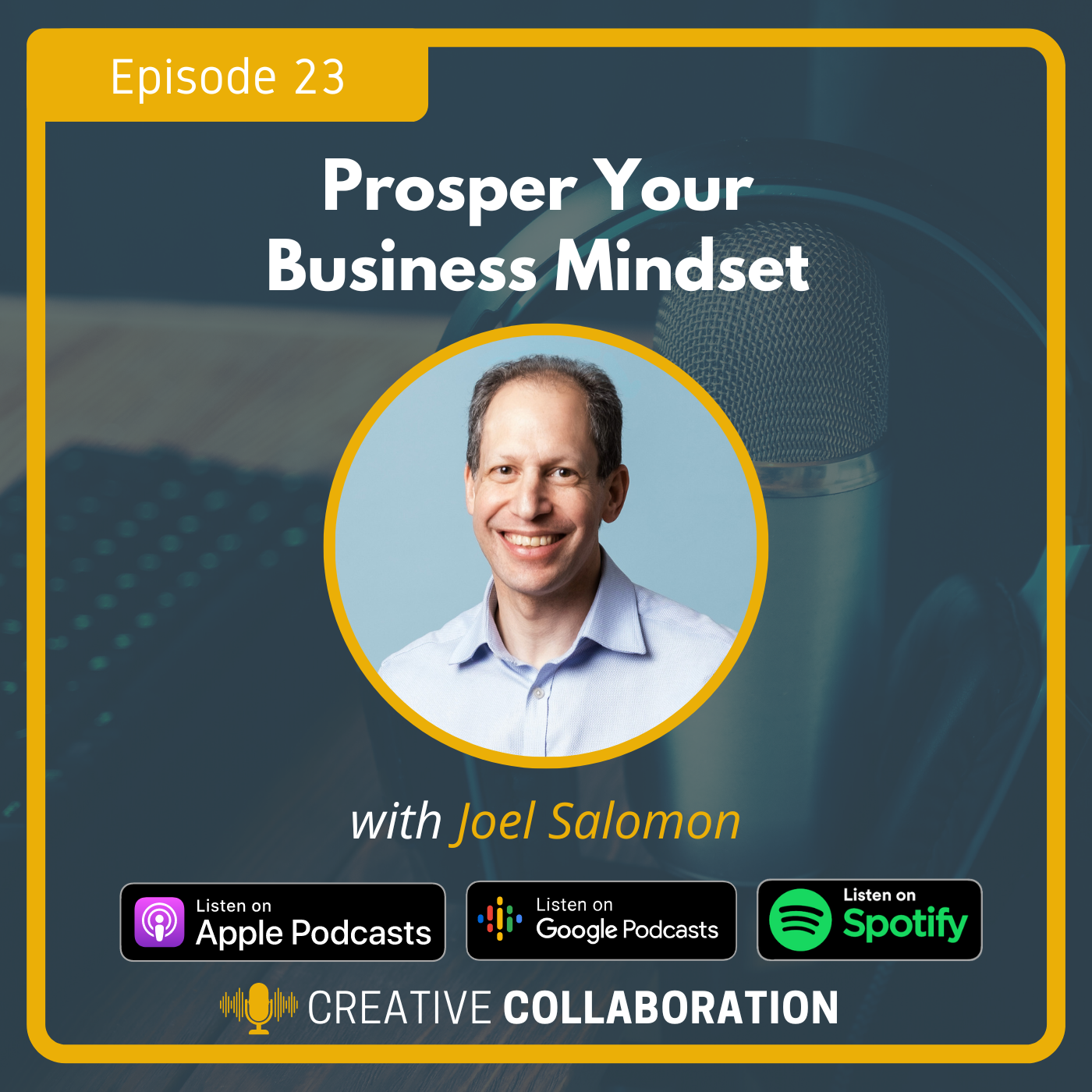 Prosper Your Business Mindset with Joel Salomon