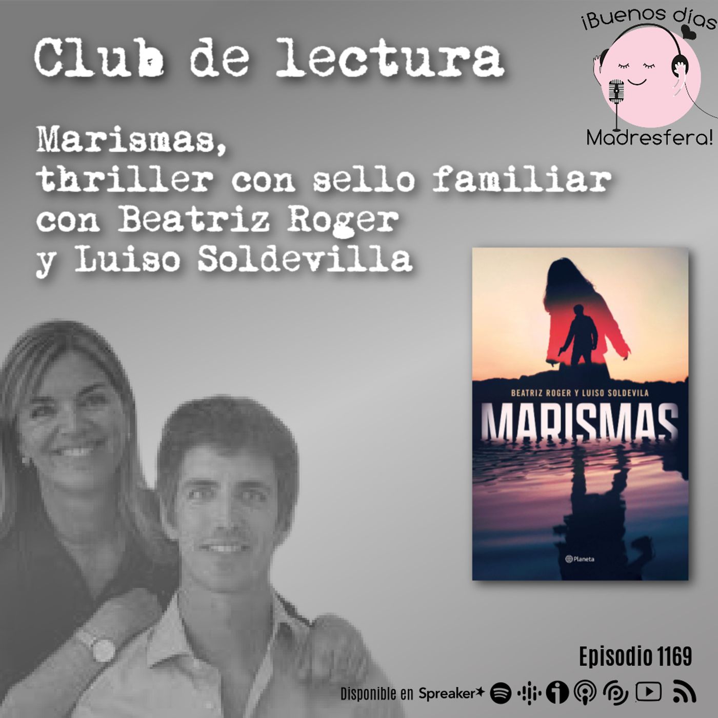 Club de lectura: Marismas, novela negra con sello familiar con Beatriz Roger y Luiso Soldevilla @luisoldevila