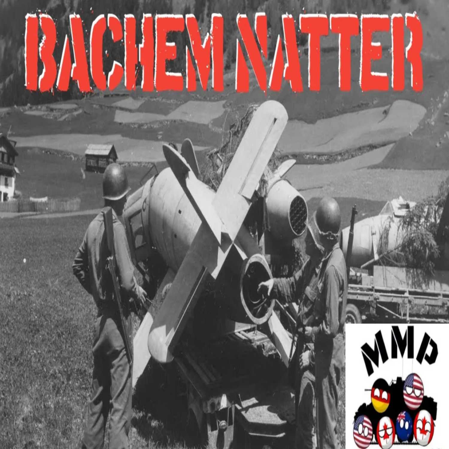 MMP 25. Bachem Ba-349 Natter and Talking all things box art.