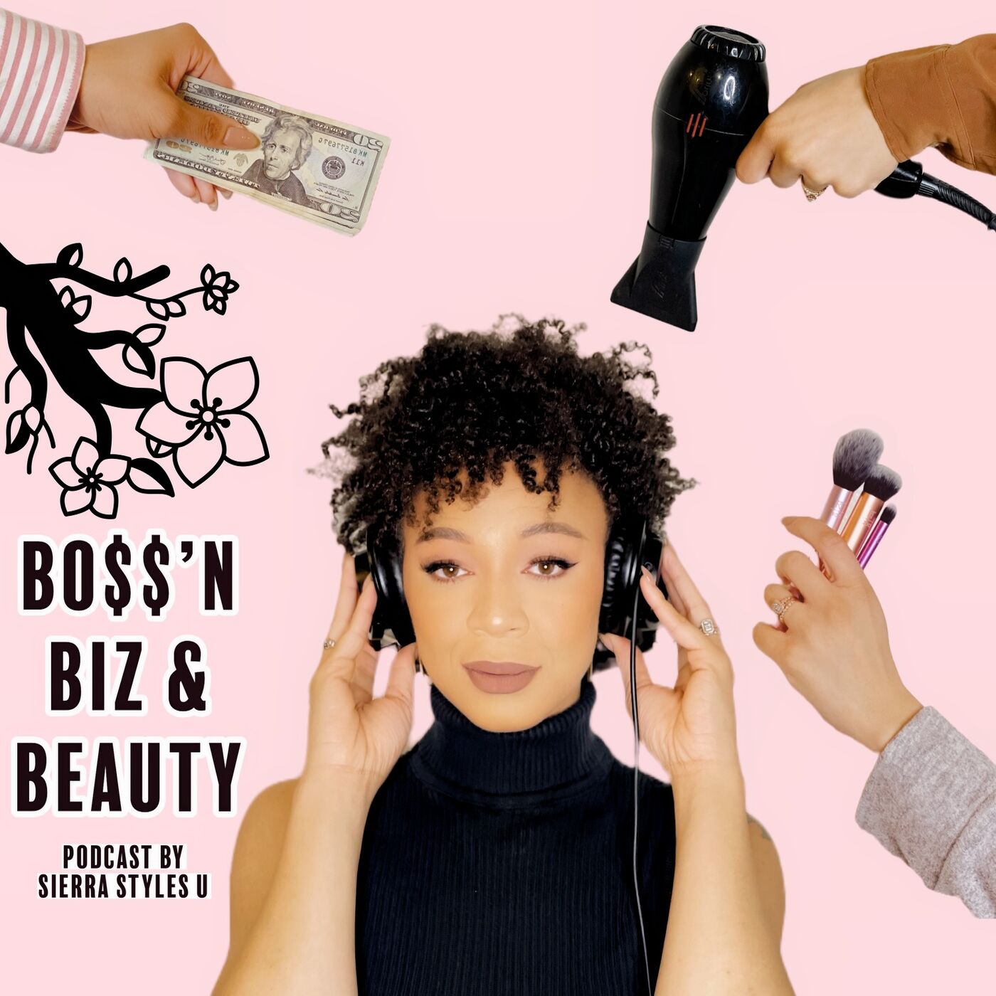 BO$$’N BIZ & BEAUTY Podcast 