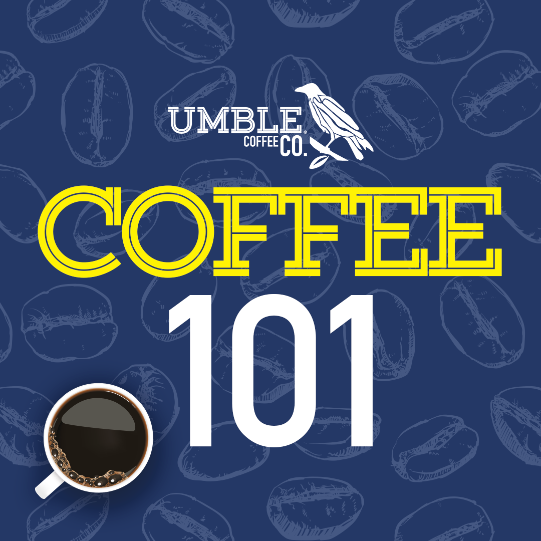 Coffee 101 