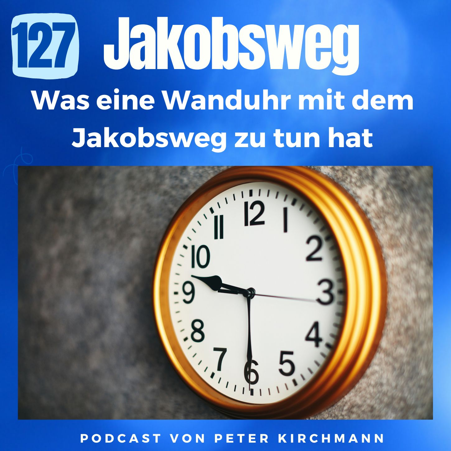 Was eine Wanduhr mit dem Jakobsweg zu tun hat (127)