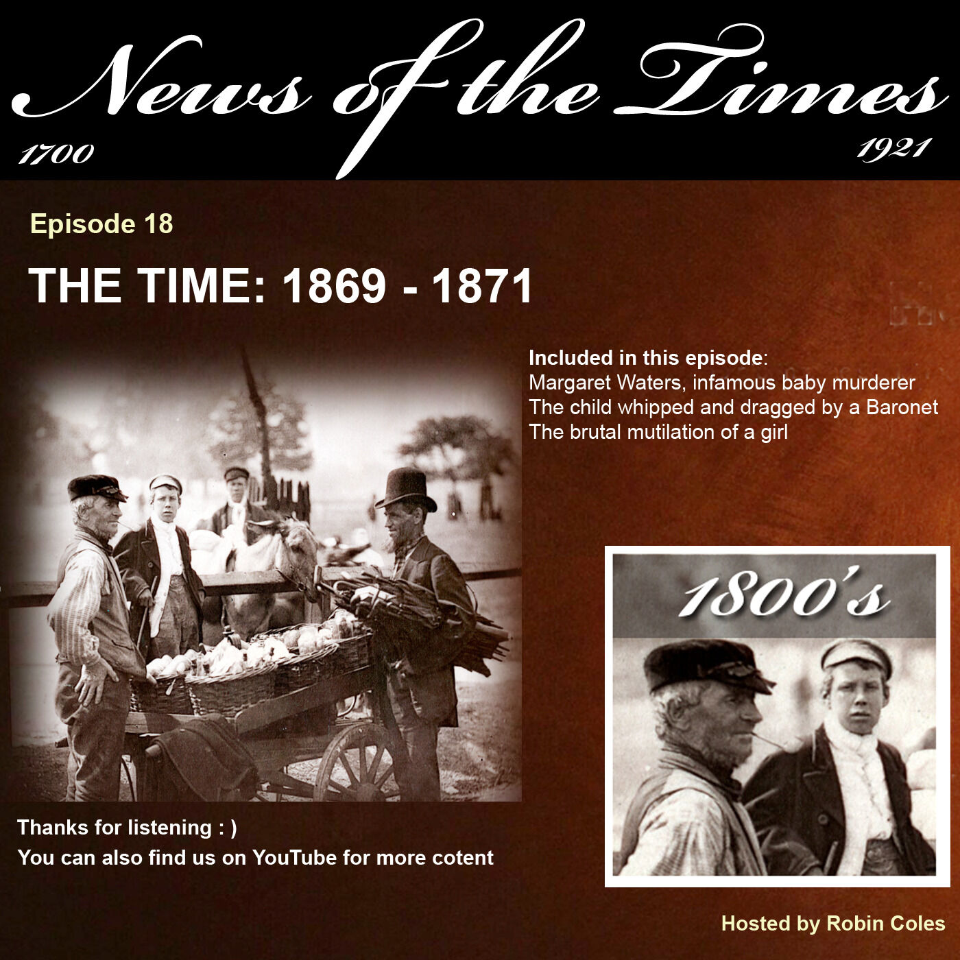 Ep18 The Time: 1869 to 1871