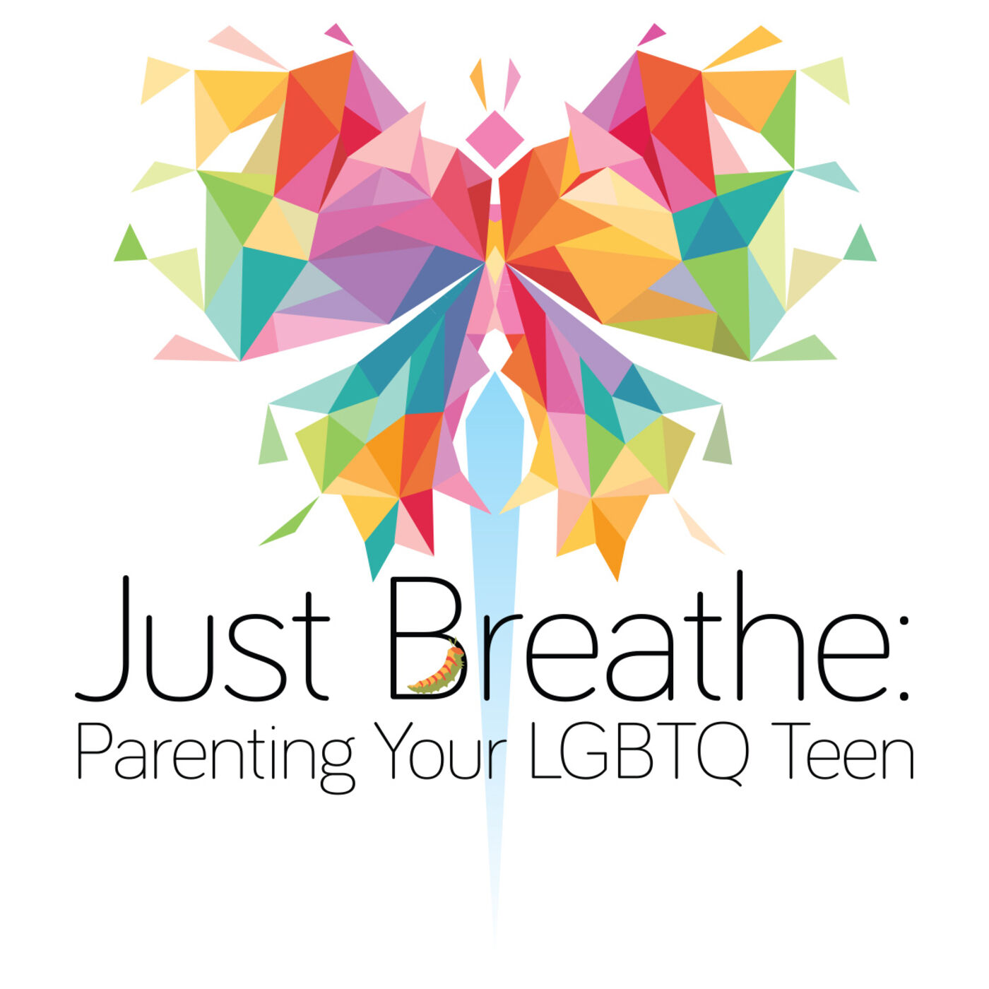 Just Breathe: Parenting Your LGBTQ Teen 