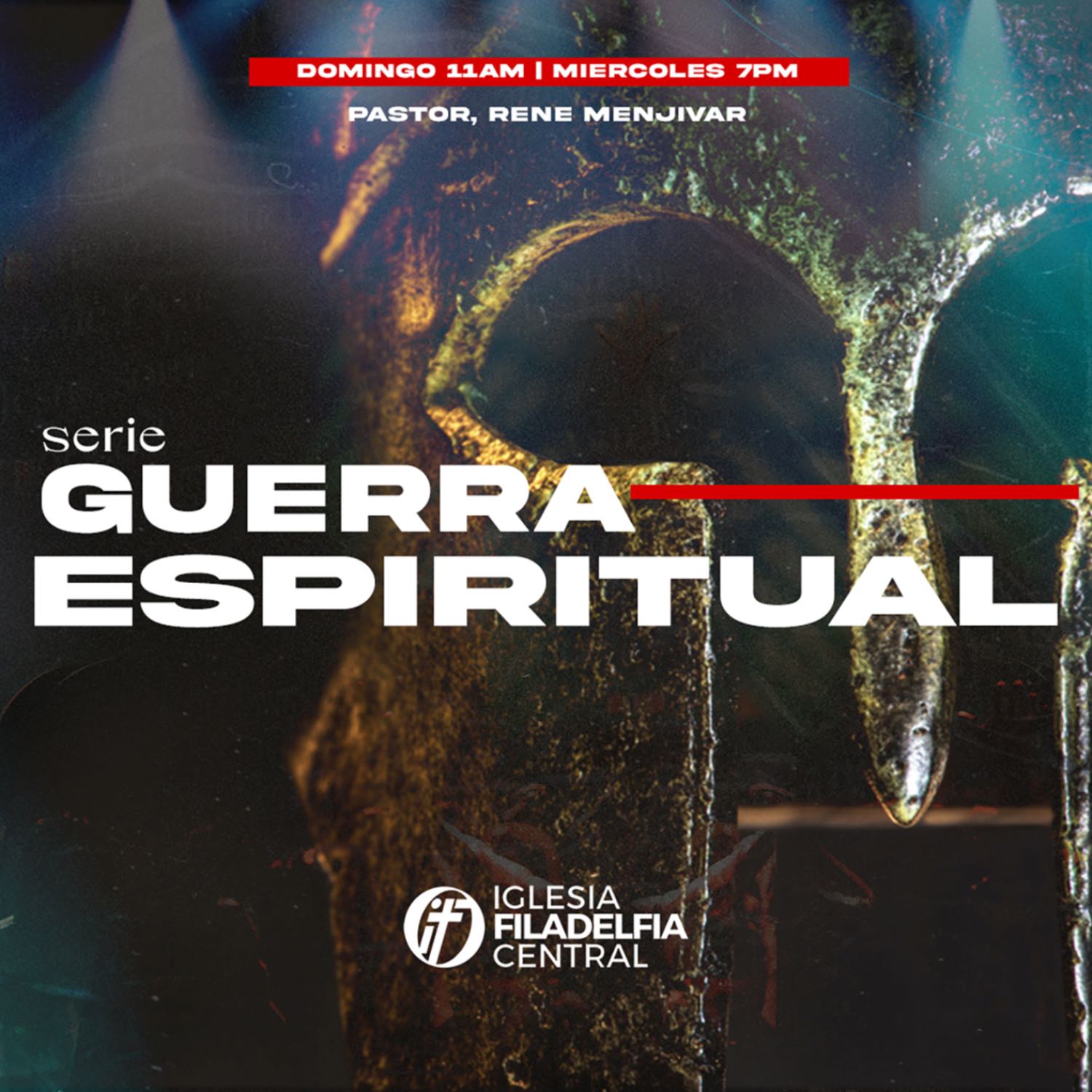 Guerra Espiritual- pt. 7- Pastor, Rene Menjivar