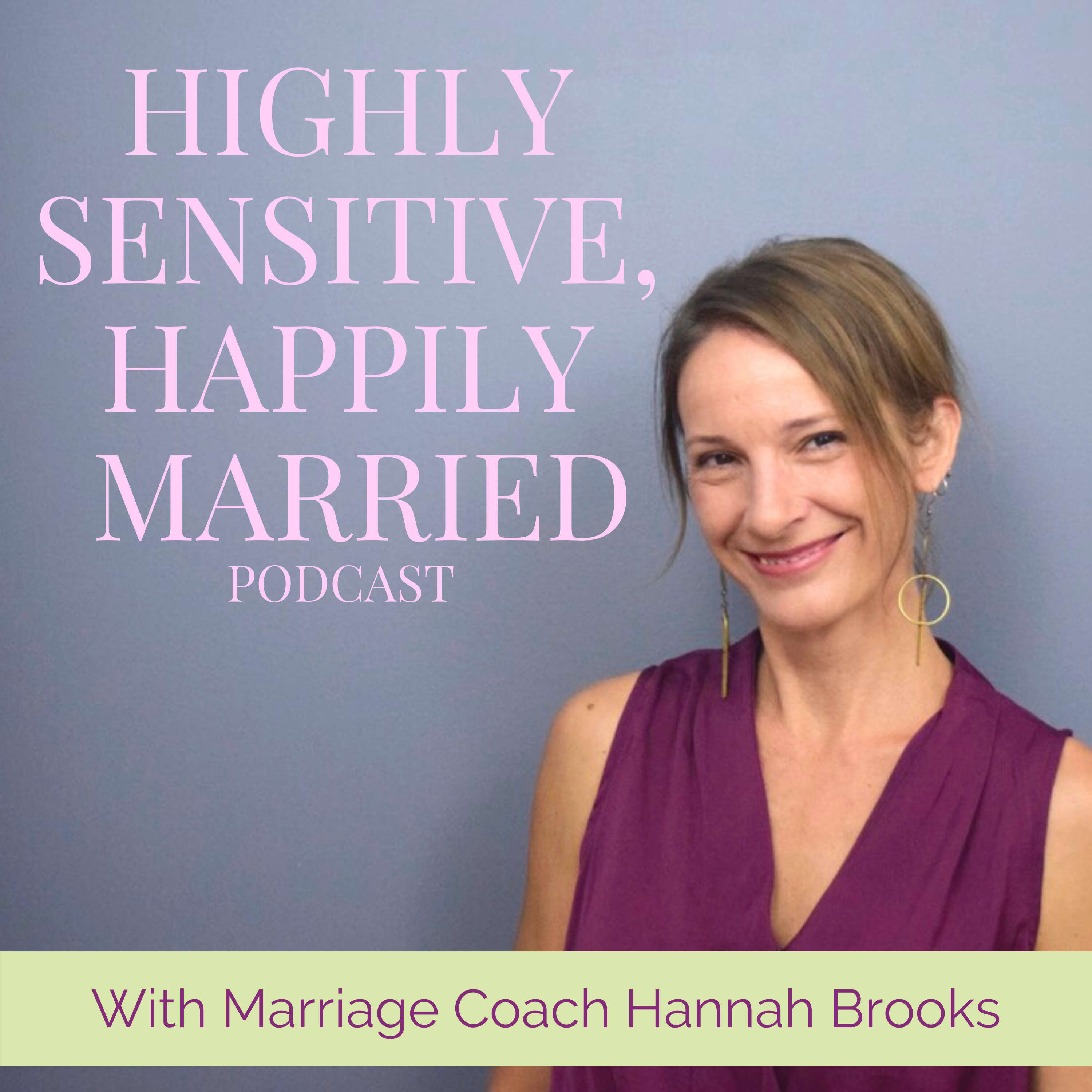 Highly Sensitive, Happily Married 